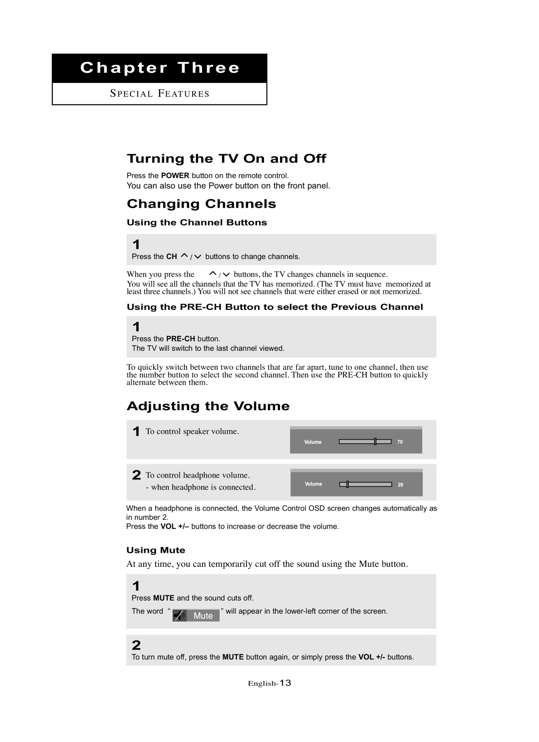 Samsung LN-R1742 manual Turning the TV On and Off, Changing Channels, Adjusting the Volume 