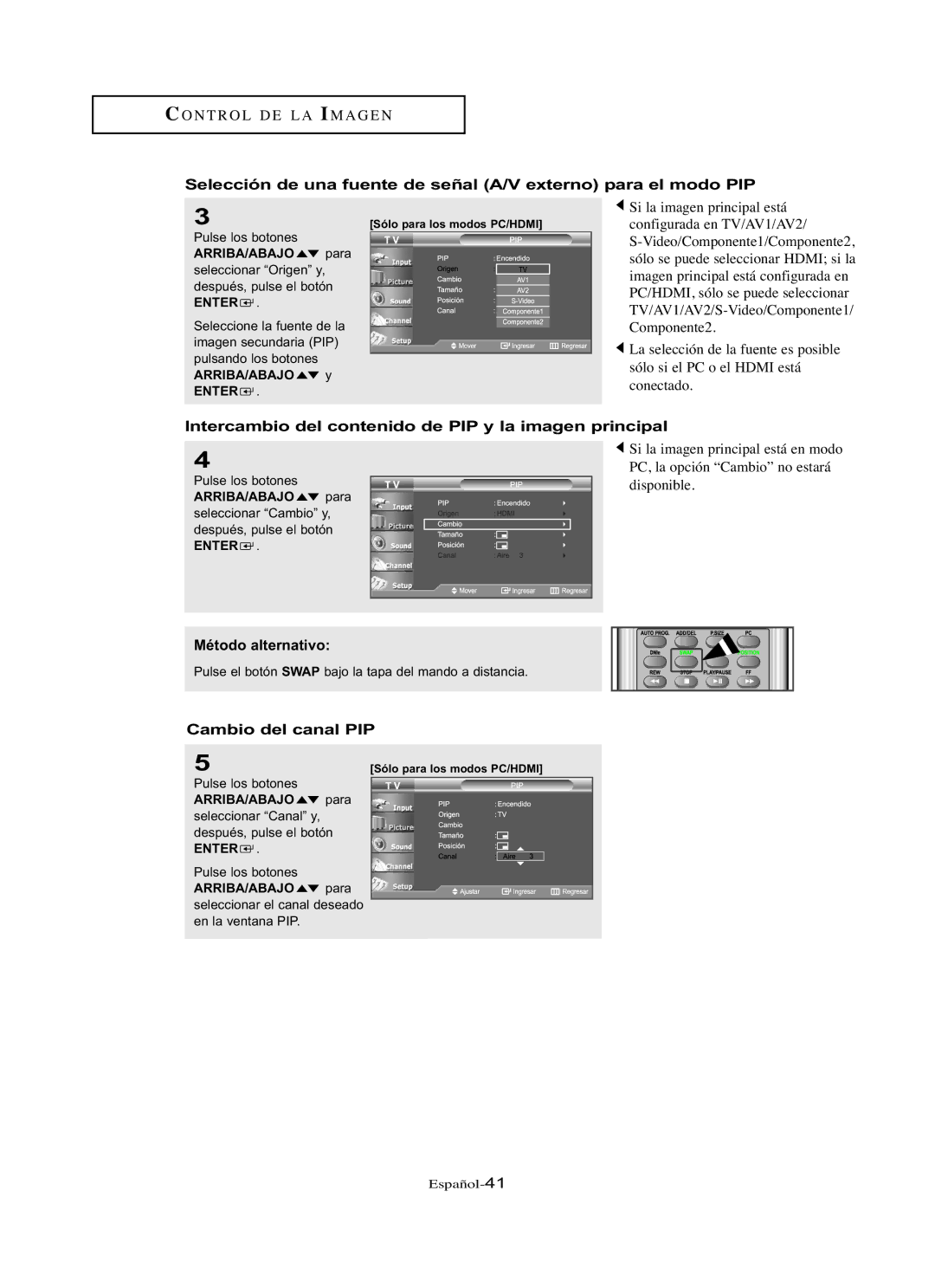 Samsung LN-R237W, LN-R3228W, LN-R267W, LN-R327W Intercambio del contenido de PIP y la imagen principal, Cambio del canal PIP 