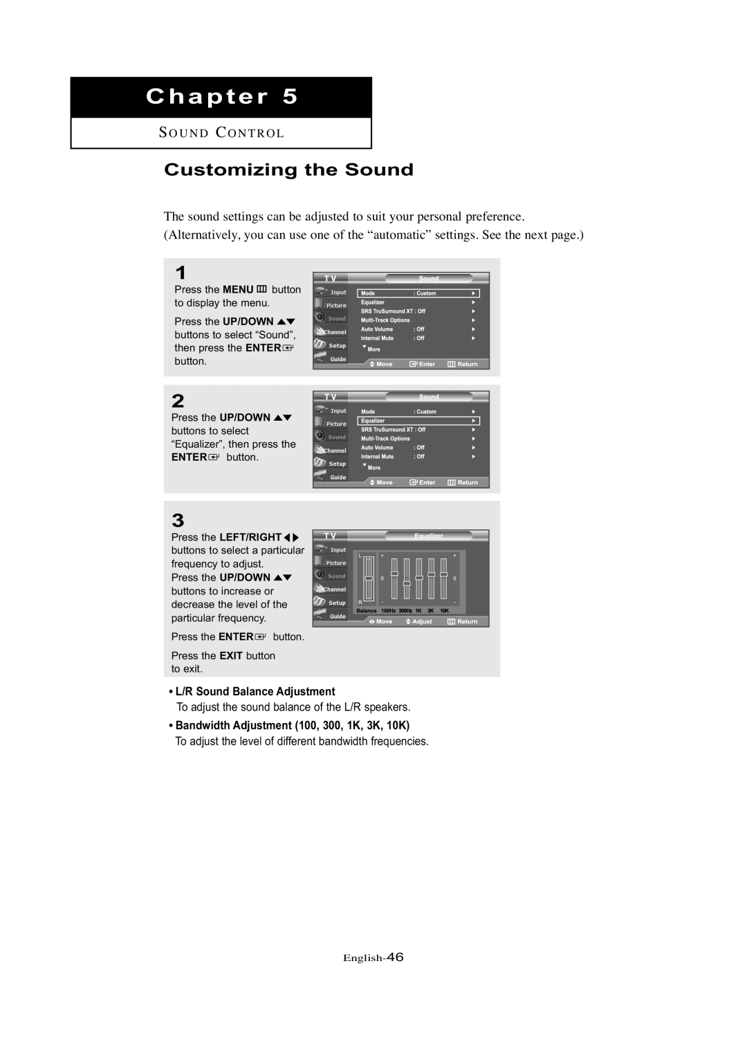 Samsung LN-R377D manual Customizing the Sound, Sound Balance Adjustment, Bandwidth Adjustment 100, 300, 1K, 3K, 10K 