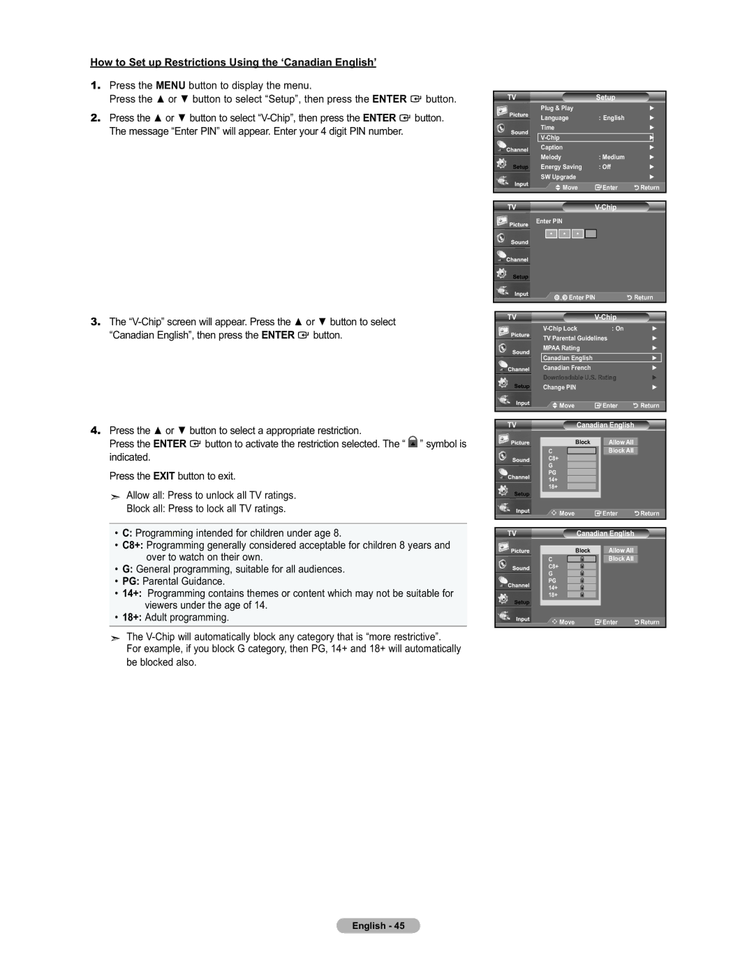 Samsung LN19A450 user manual How to Set up Restrictions Using the ‘Canadian English’ 