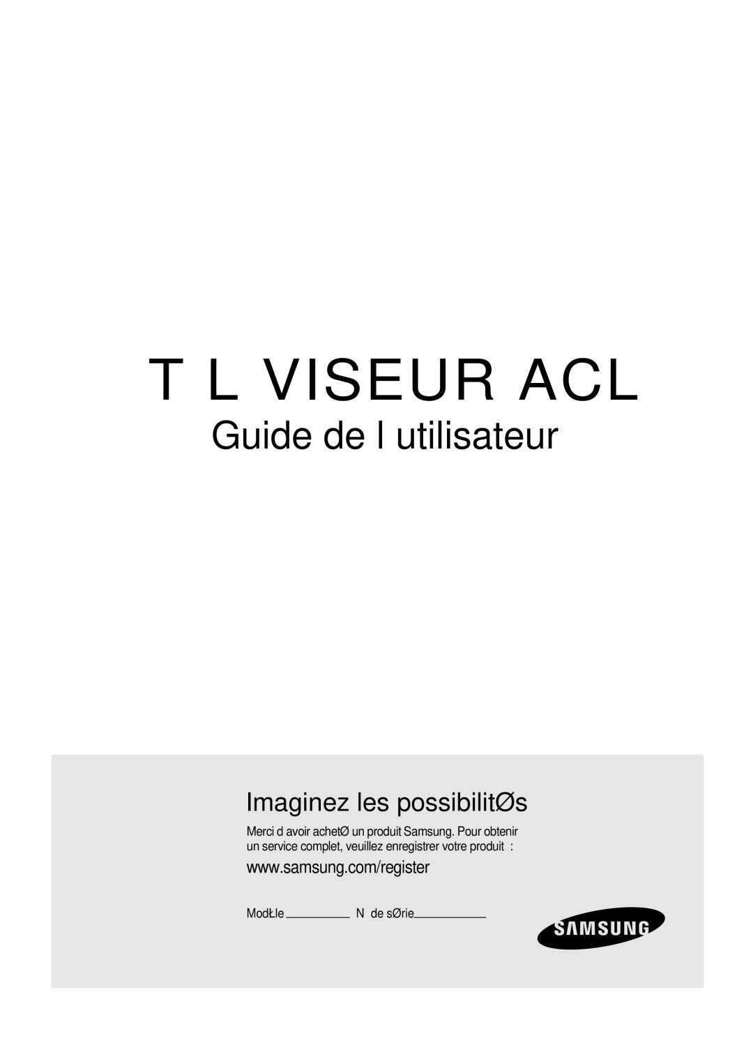 Samsung LN22B50 user manual Téléviseur ACL 