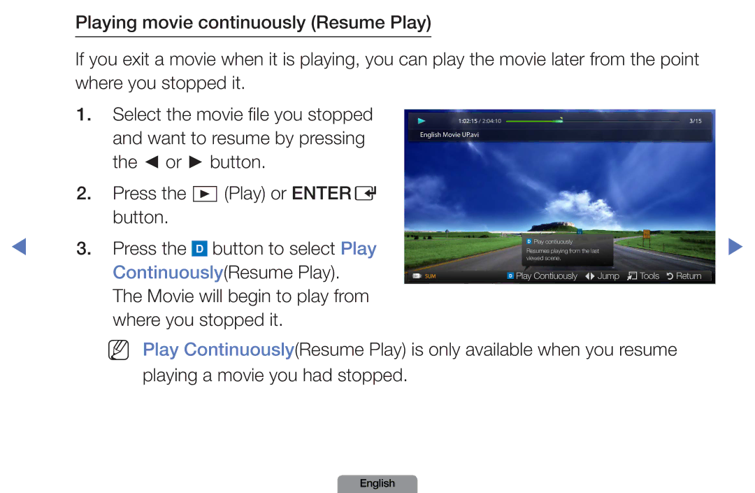 Samsung LN26D450, LN37D550 manual ContinuouslyResume Play, Movie will begin to play from Where you stopped it 