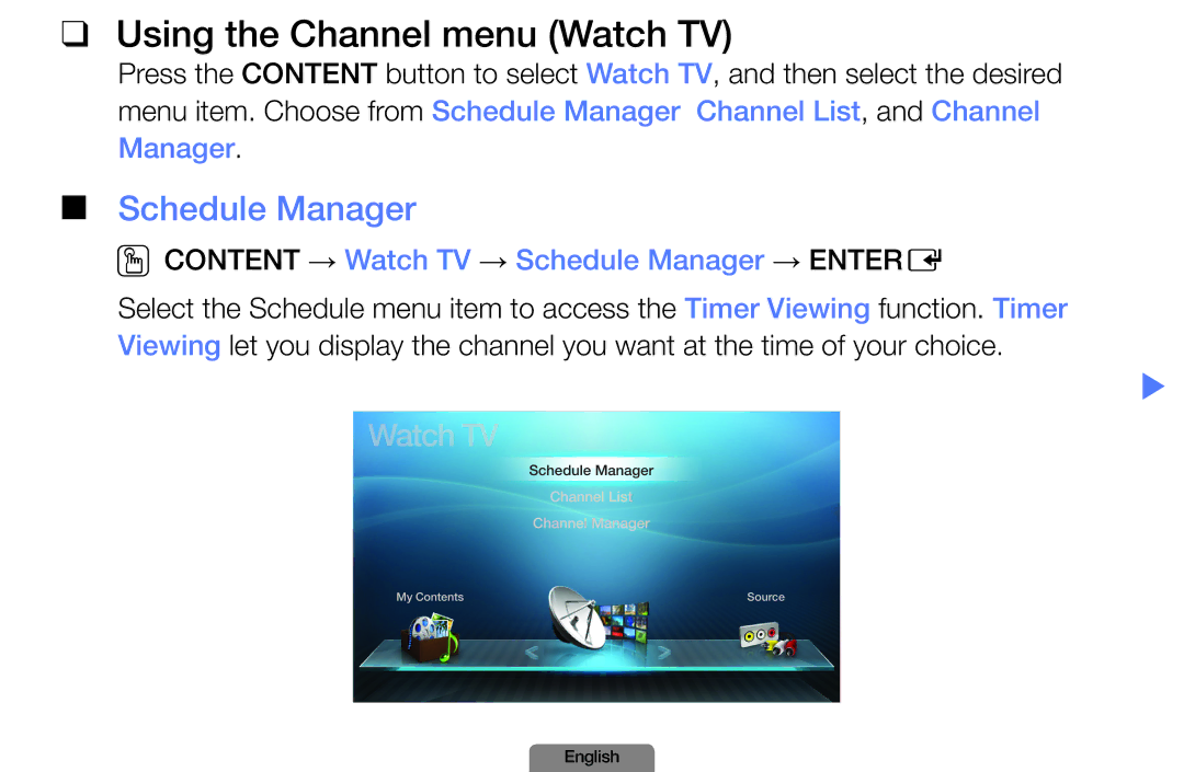 Samsung LN37D550, LN26D450 manual Using the Channel menu Watch TV, Oocontent → Watch TV → Schedule Manager → Entere 