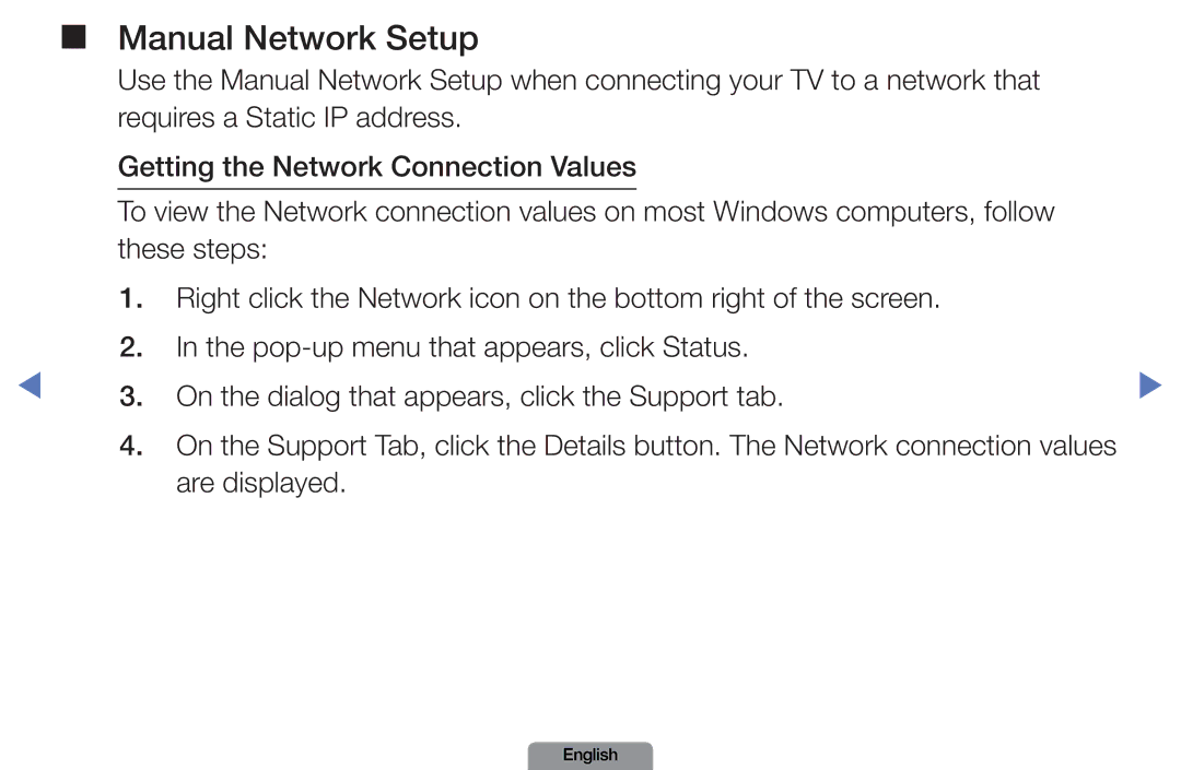 Samsung LN26D450, LN37D550 manual Manual Network Setup, Are displayed 