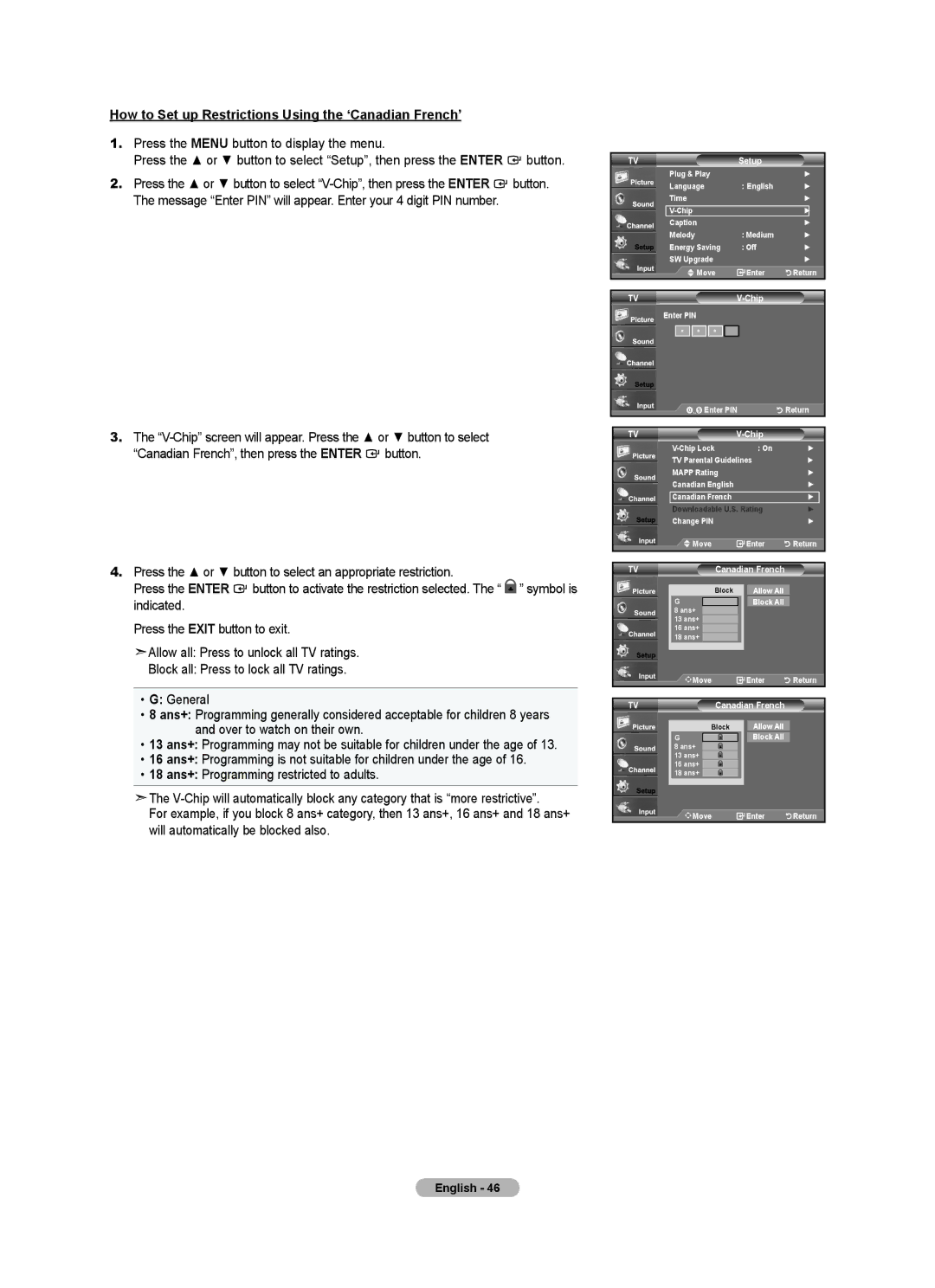 Samsung LN2A0J1N user manual How to Set up Restrictions Using the ‘Canadian French’, Will automatically be blocked also 