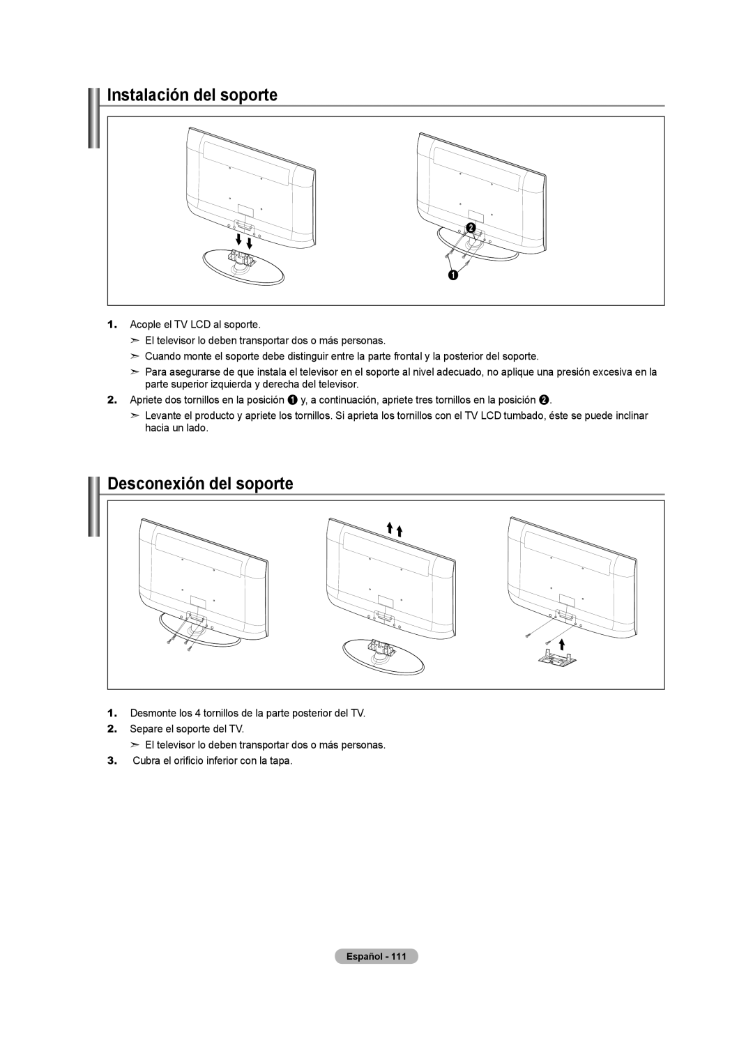 Samsung LN2A620A1F, LN32A620A1F, LN40A620A1F user manual Instalación del soporte, Desconexión del soporte 