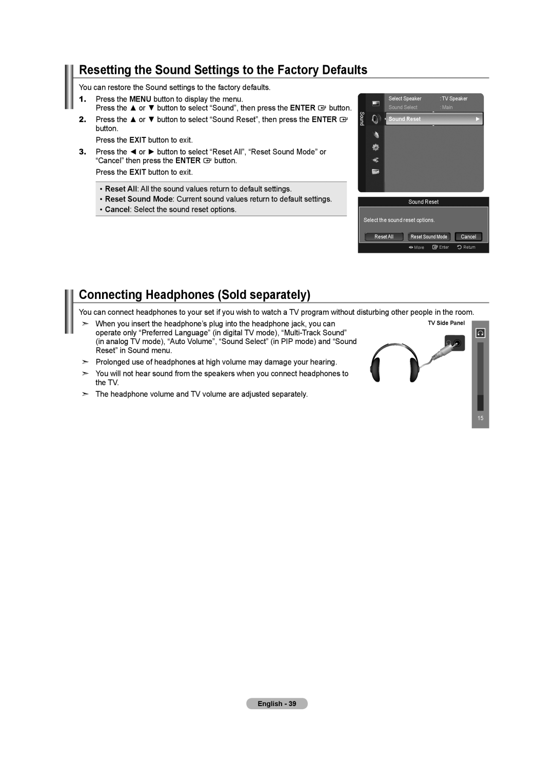 Samsung LN40A620A1F user manual Resetting the Sound Settings to the Factory Defaults, Connecting Headphones Sold separately 