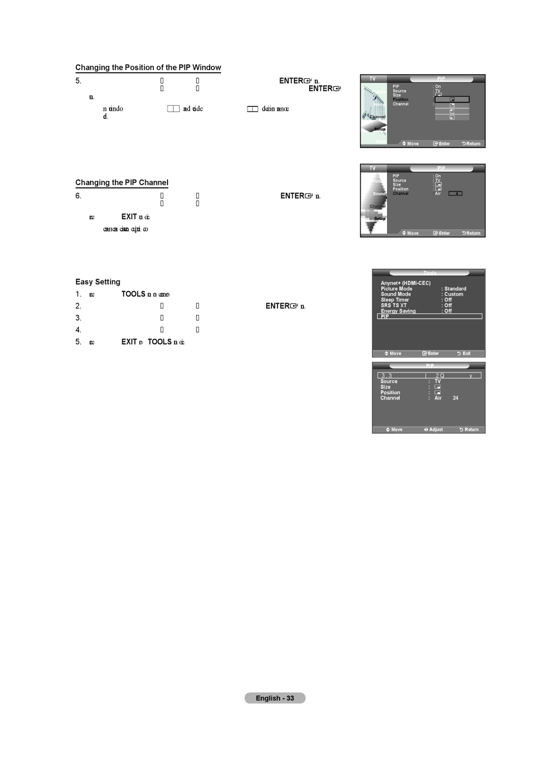 Samsung LN32A450C1 user manual Changing the Position of the PIP Window, Selected, Changing the PIP Channel 