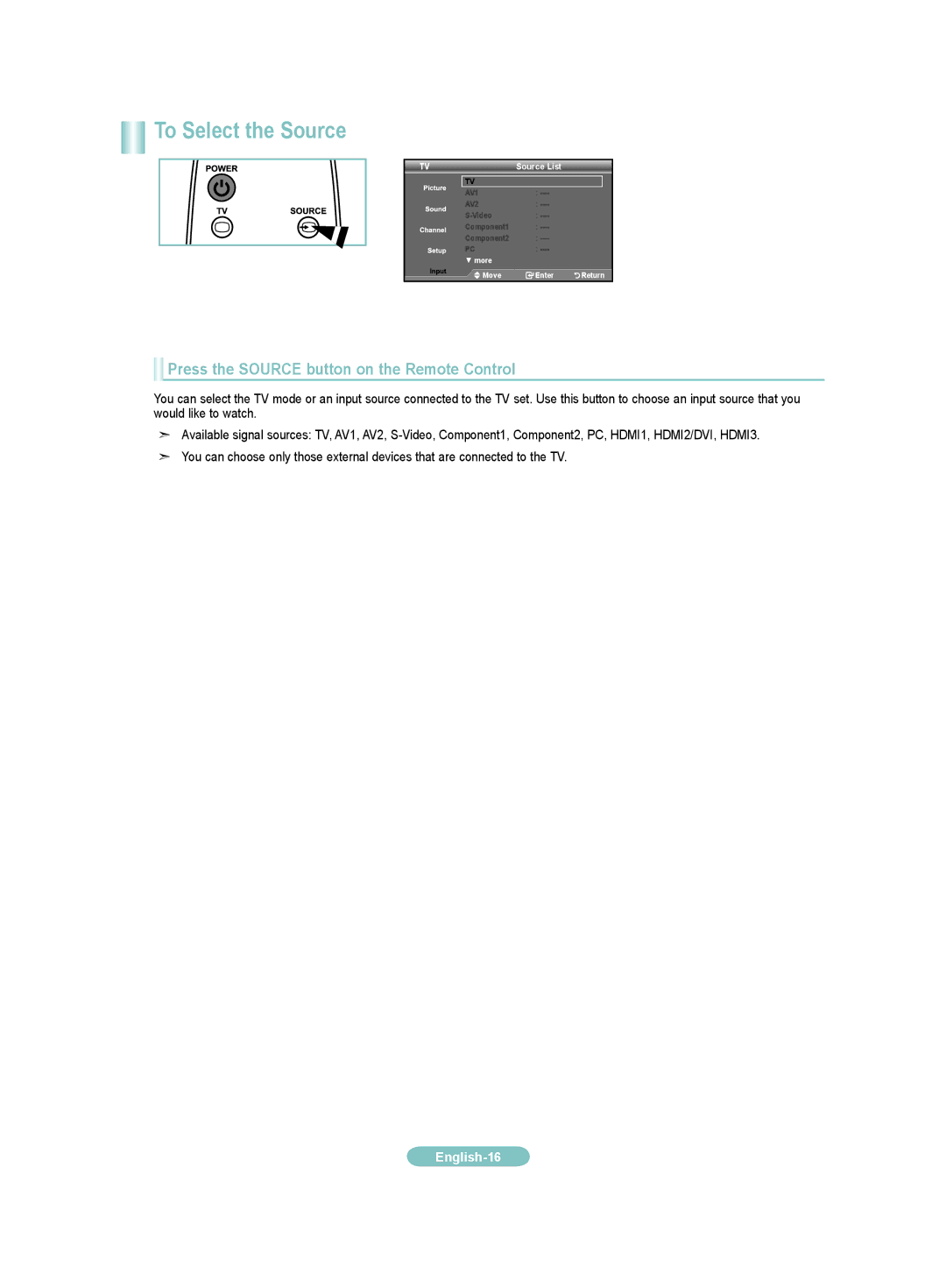 Samsung LN32A450C1D, LN26A450C1D, LN40A450C1D, LN37A450C1D manual To Select the Source 