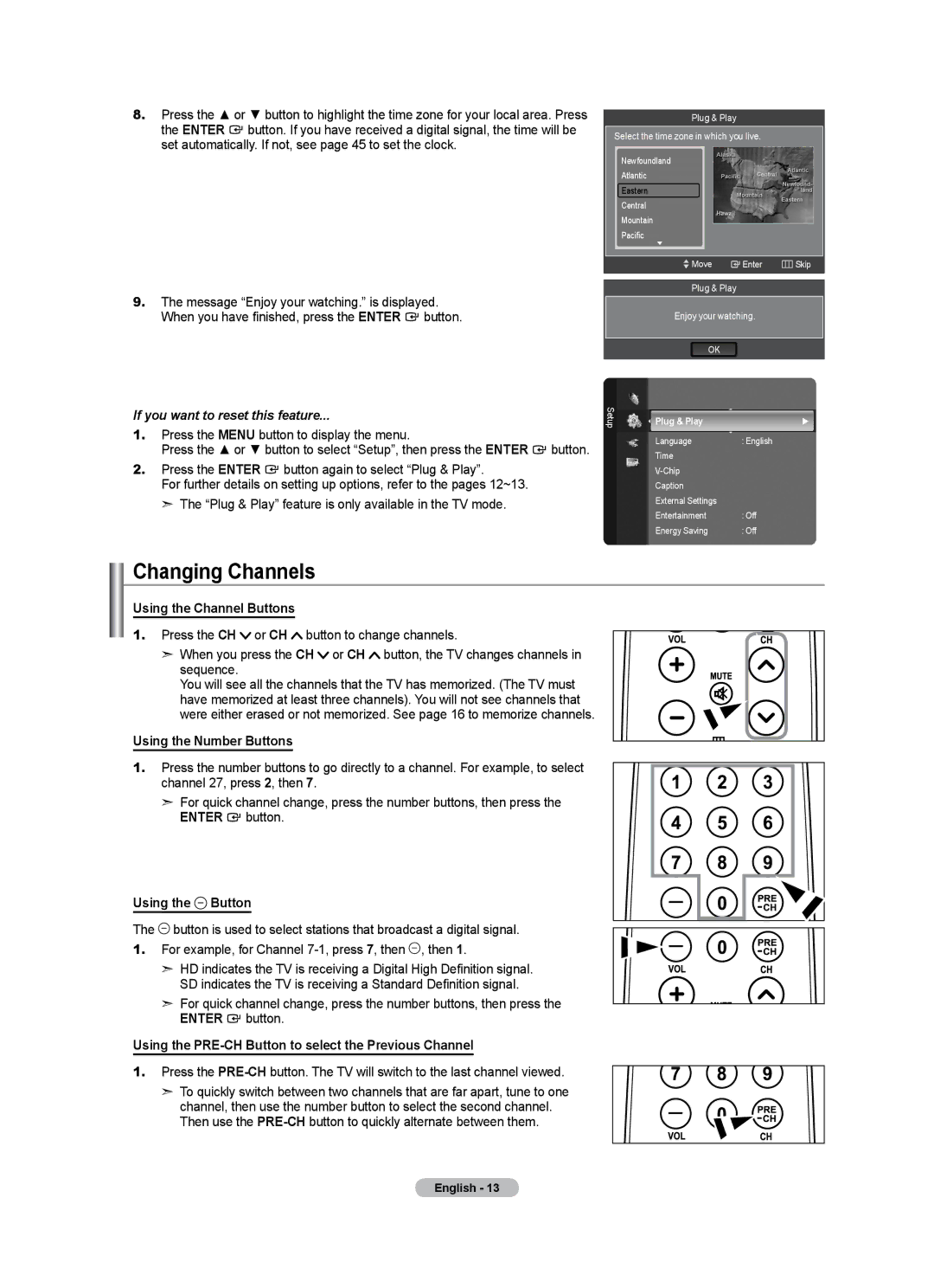 Samsung LN46A500T1F, LN40A500T1F Changing Channels, Using the Channel Buttons, Using the Number Buttons, Using the Button 