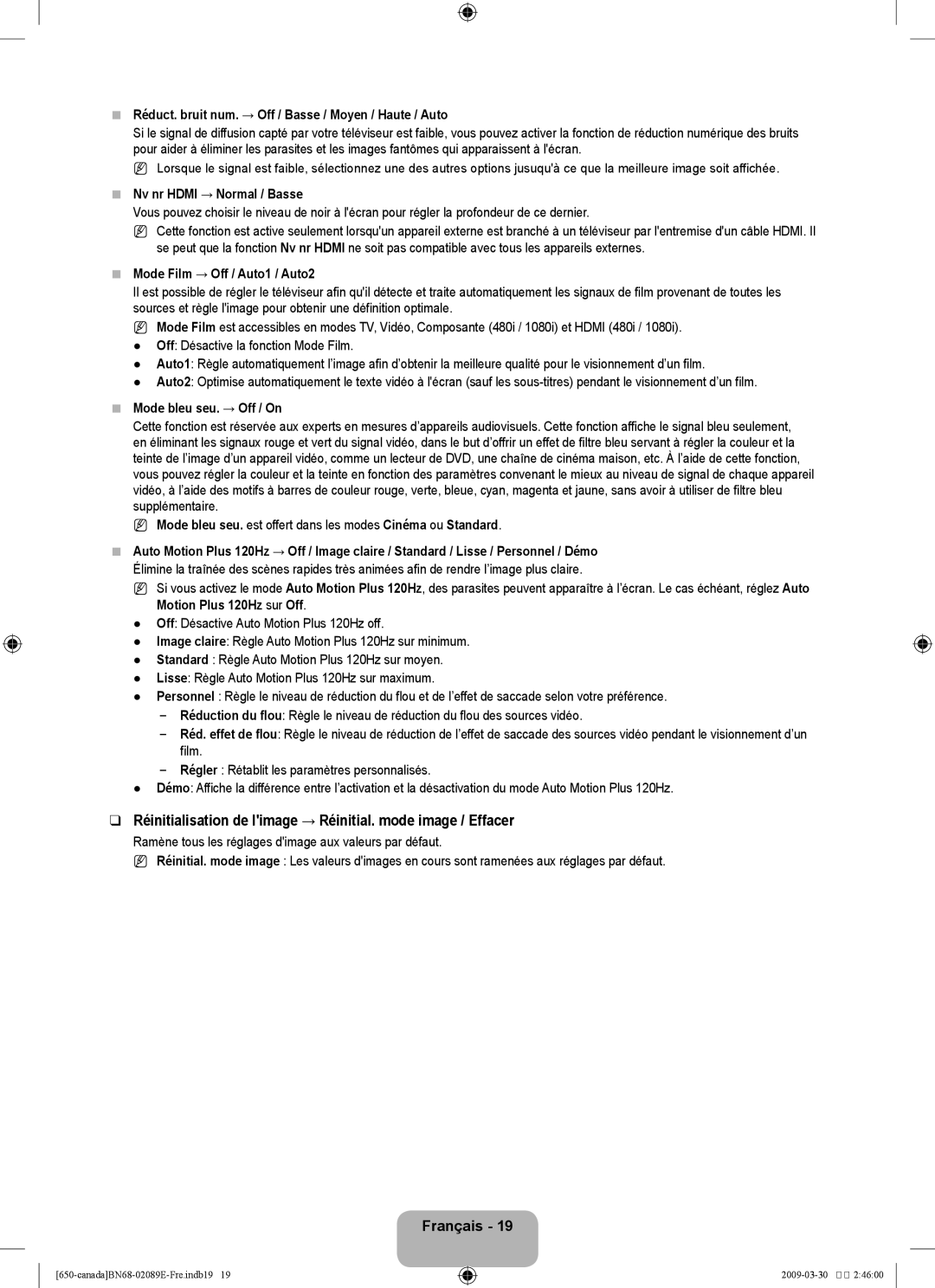 Samsung LN40B60, LN46B60 user manual Réduct. bruit num. → Off / Basse / Moyen / Haute / Auto, Nv nr Hdmi → Normal / Basse 