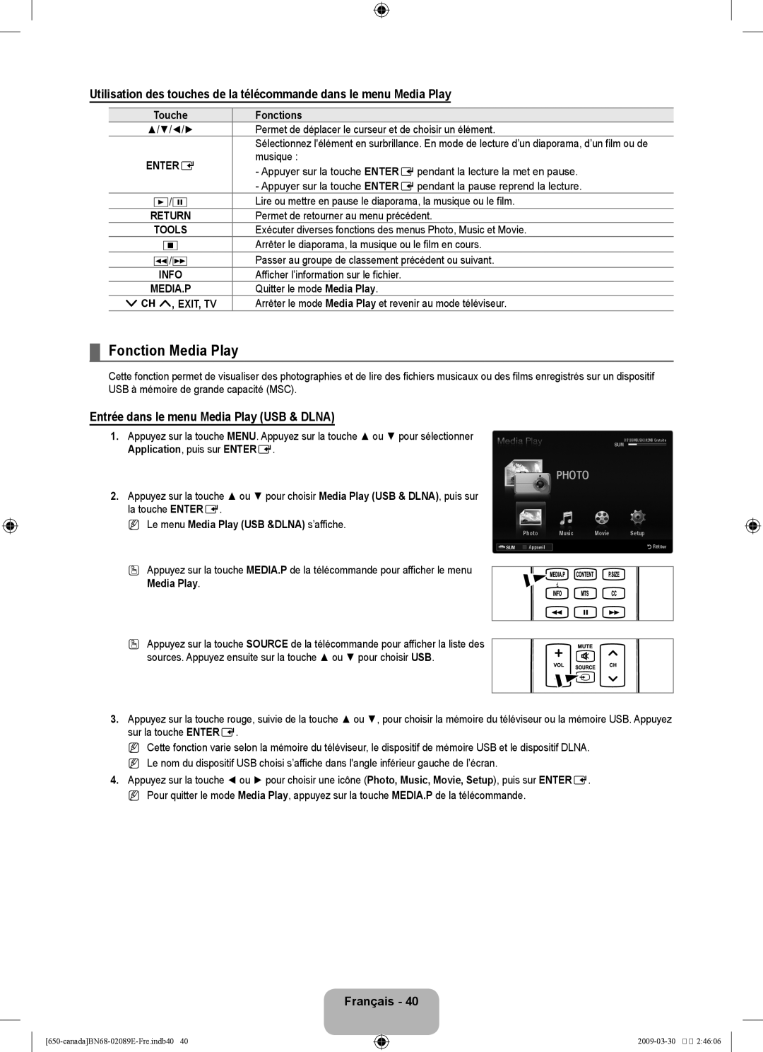 Samsung LN46B60, LN40B60 Fonction Media Play, Entrée dans le menu Media Play USB & Dlna, Application , puis sur Entere 