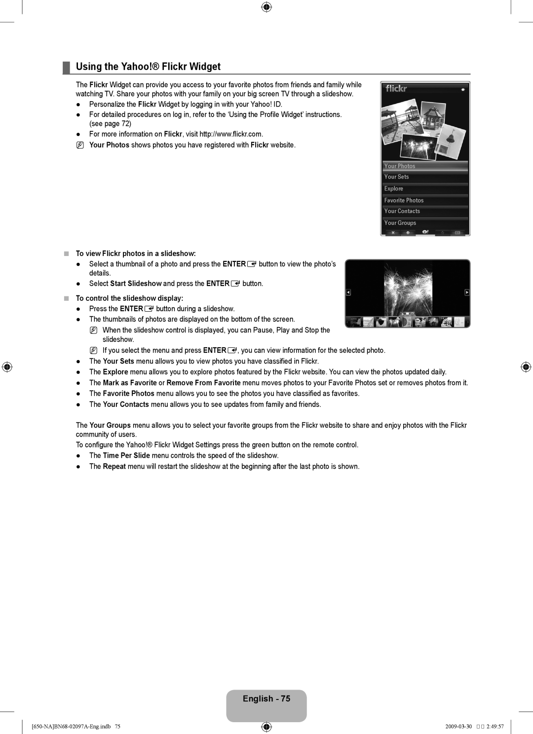 Samsung LN46B60 Using the Yahoo! Flickr Widget, To view Flickr photos in a slideshow, To control the slideshow display 