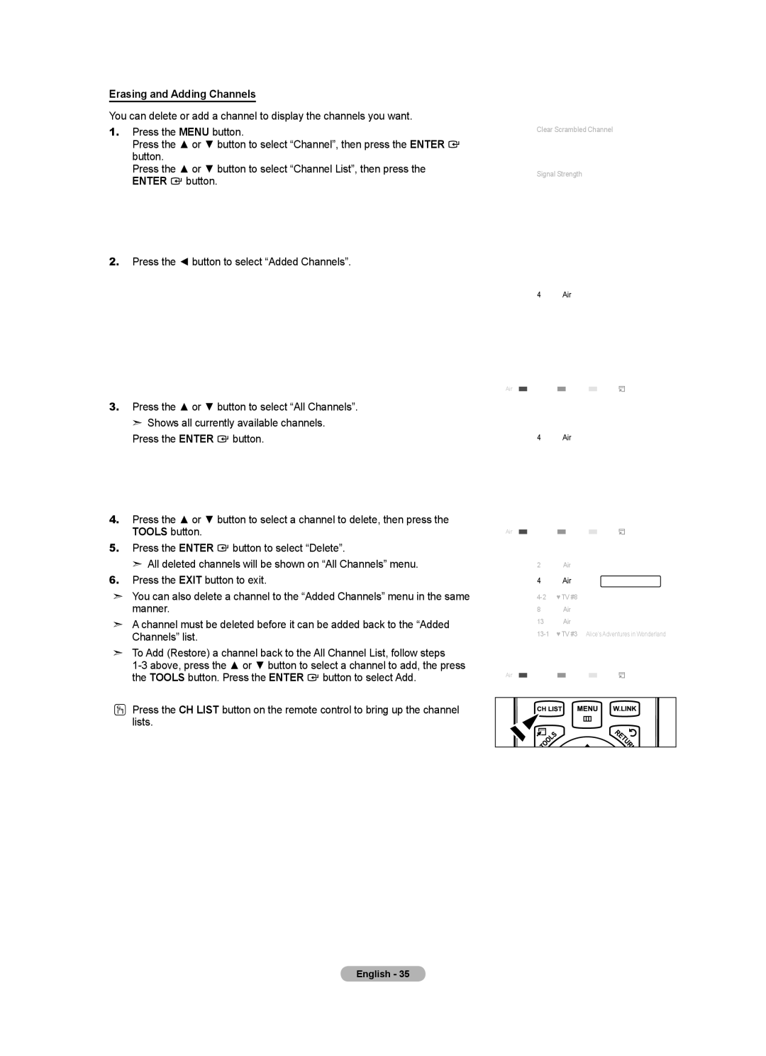 Samsung LN46A630 user manual Erasing and Adding Channels 