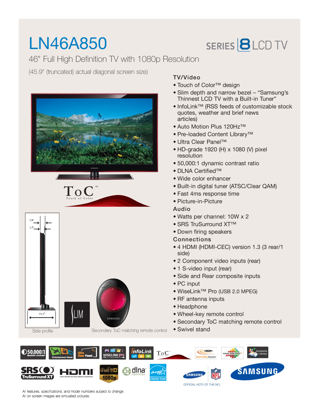 Samsung LN46A850 specifications Full High Definition TV with 1080p Resolution, truncated actual diagonal screen size 