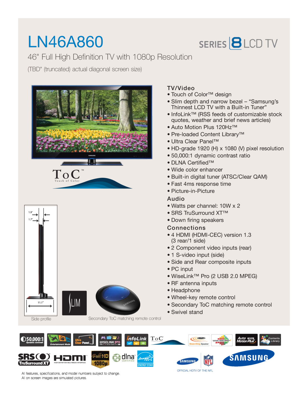 Samsung LN46A860 specifications Full High Definition TV with 1080p Resolution, TBD truncated actual diagonal screen size 