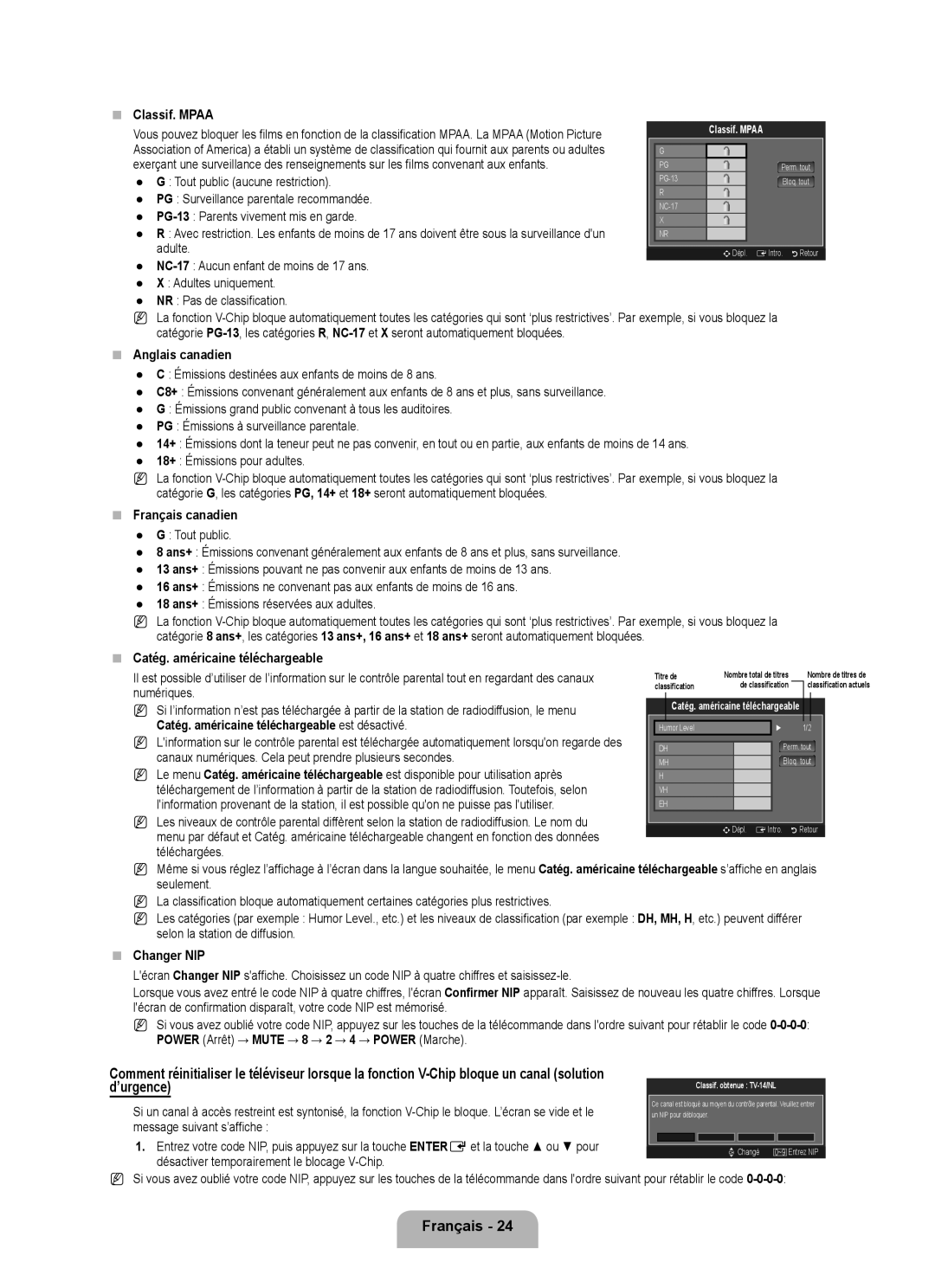 Samsung LN46B500, LN40B500  Classif. Mpaa,  Anglais canadien,  Français canadien,  Catég. américaine téléchargeable 