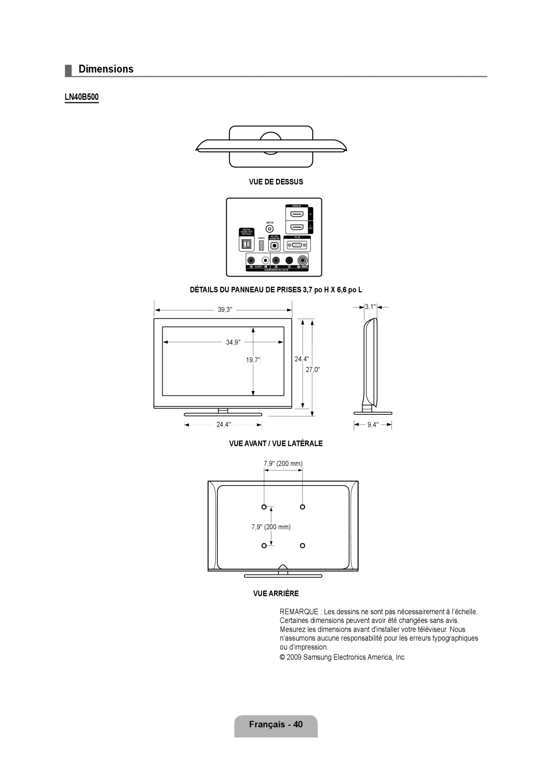 Samsung LN46B500 VUE DE Dessus, Détails DU Panneau DE Prises 3,7 po H X 6,6 po L, VUE Avant / VUE Latérale, VUE Arrière 