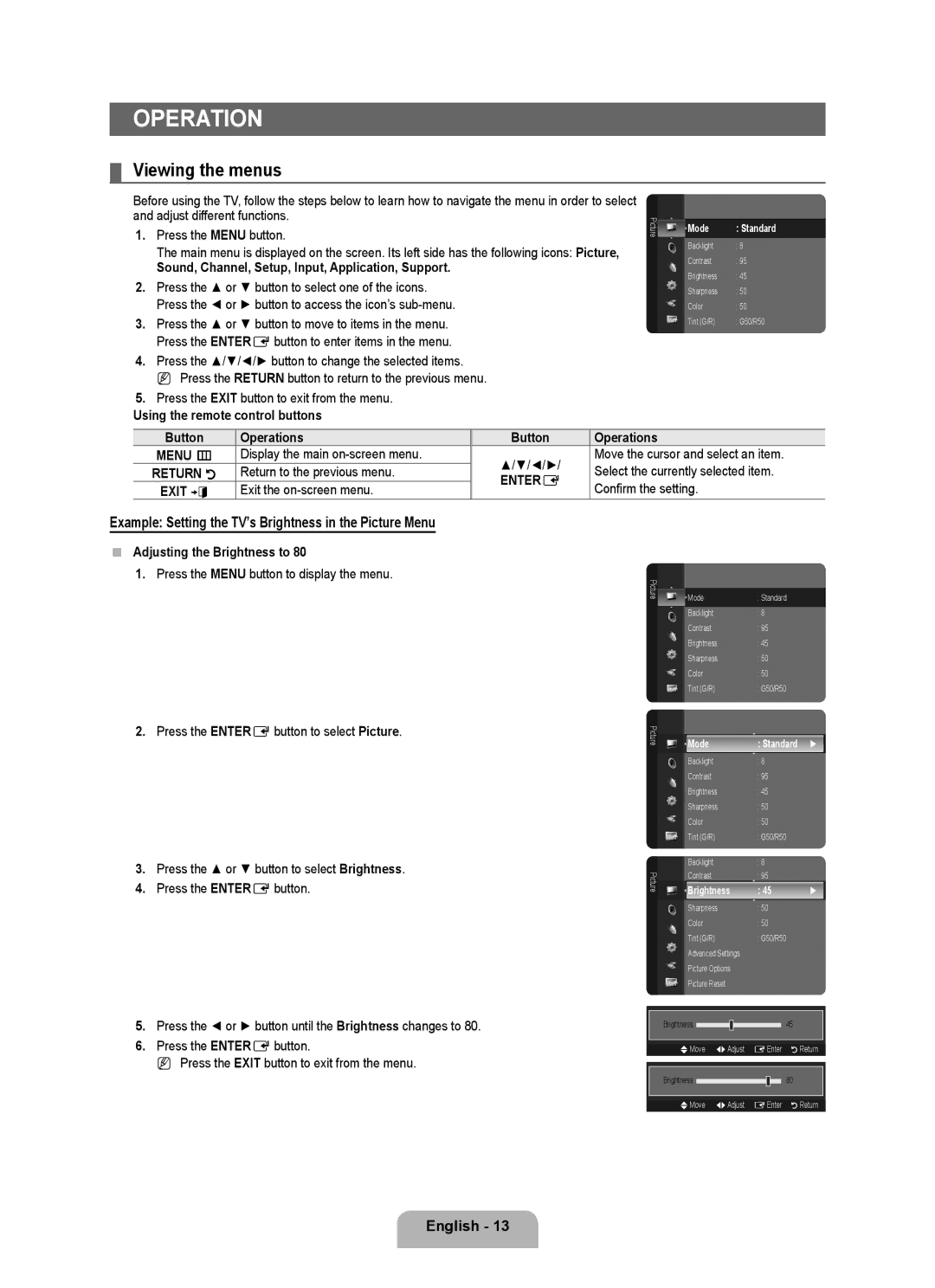 Samsung LN40B500 Operation, Viewing the menus, Example Setting the TV’s Brightness in the Picture Menu, Return R, Entere 