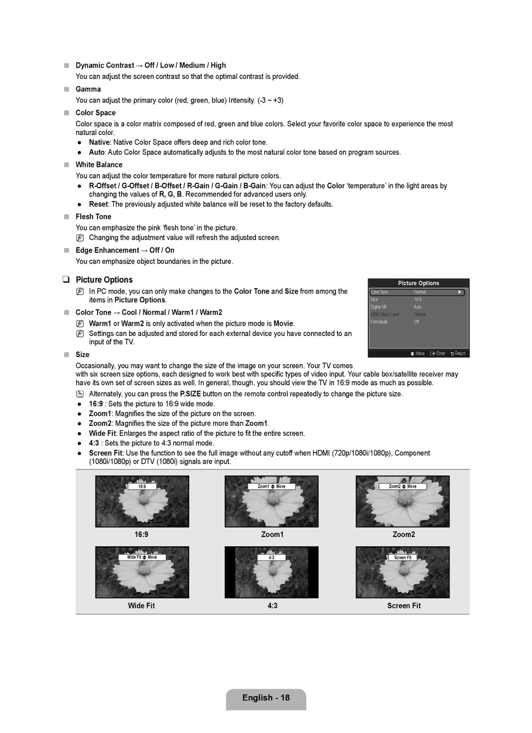 Samsung LN46B500  Dynamic Contrast → Off / Low / Medium / High,  Gamma,  Color Space,  White Balance,  Flesh Tone 