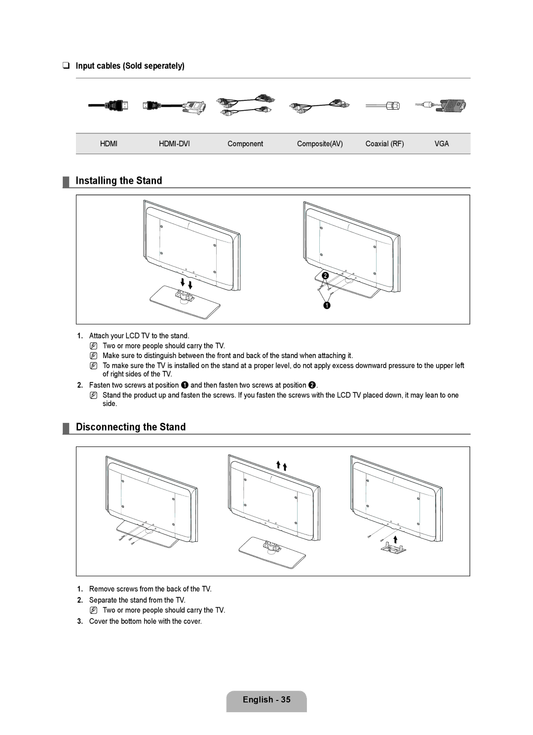 Samsung LN40B500, LN46B500 user manual Installing the Stand, Disconnecting the Stand, Input cables Sold seperately 