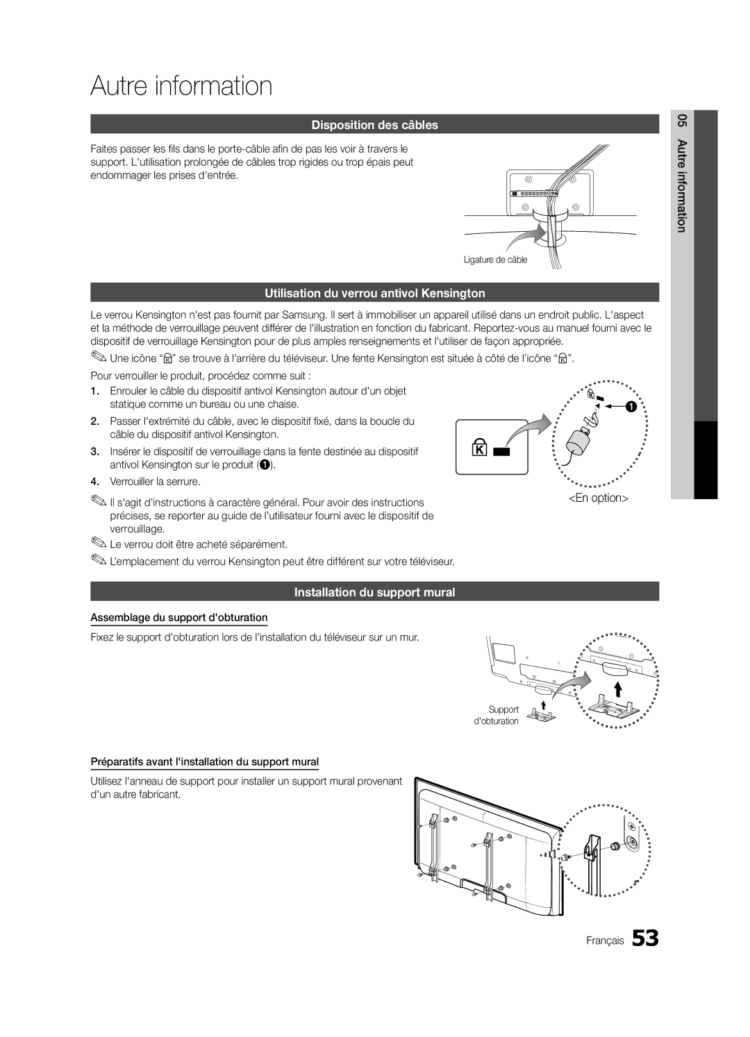 Samsung LN46C750 user manual Autre information, Disposition des câbles, Utilisation du verrou antivol Kensington 