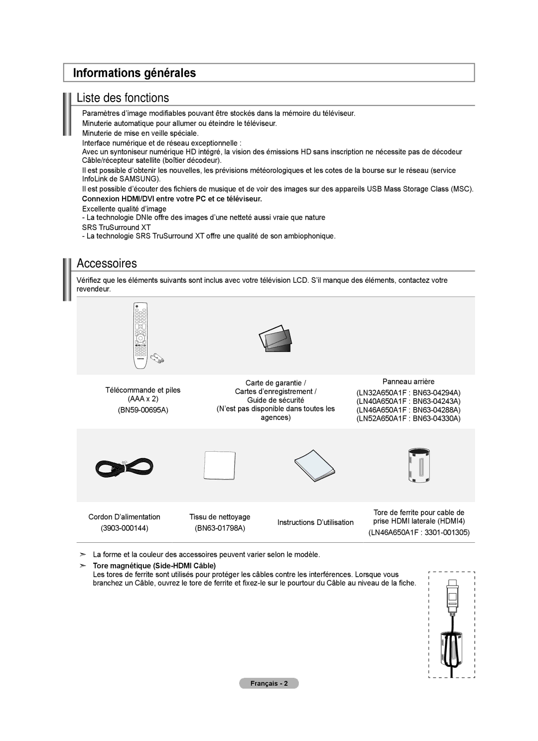 Samsung LN52A650A1F user manual Informations générales Liste des fonctions, Accessoires, Tore magnétique Side-HDMI Câble 