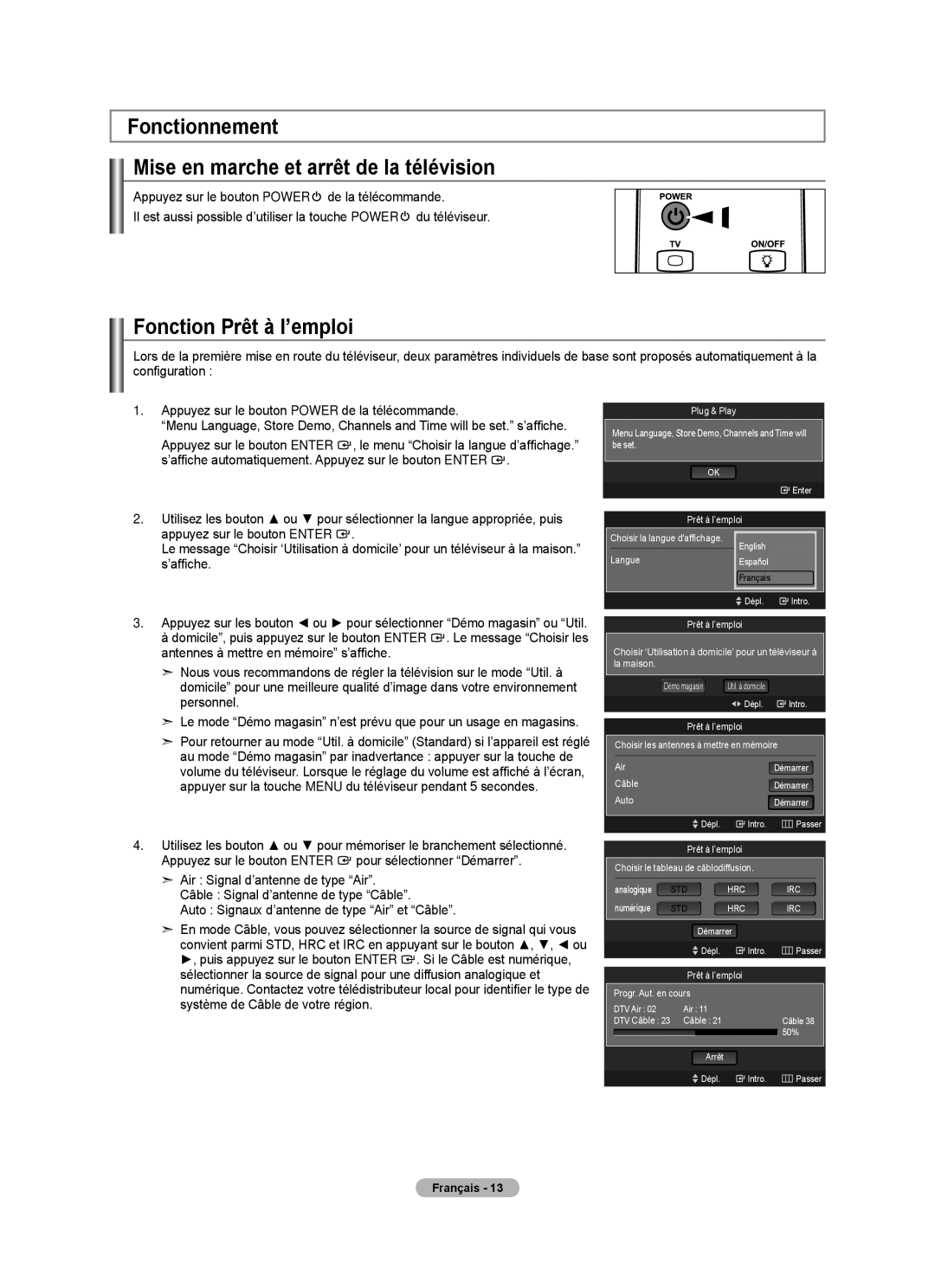 Samsung LN52A650A1F user manual Fonctionnement Mise en marche et arrêt de la télévision, Fonction Prêt à l’emploi 