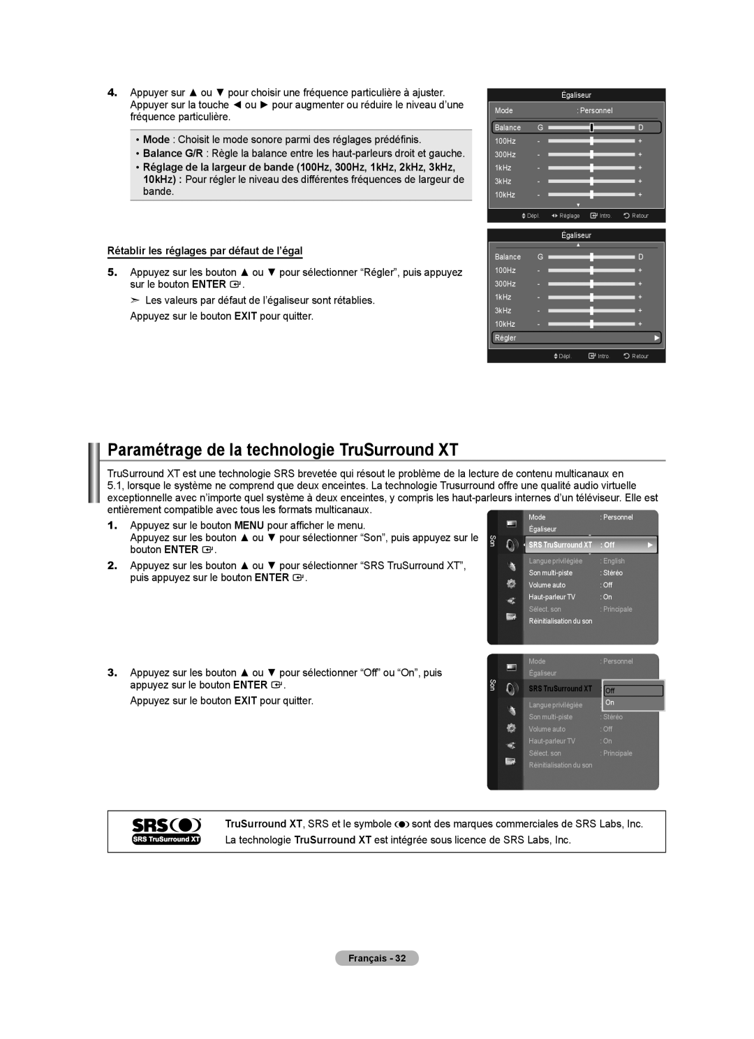 Samsung LN52A650A1F Paramétrage de la technologie TruSurround XT, Entièrement compatible avec tous les formats multicanaux 