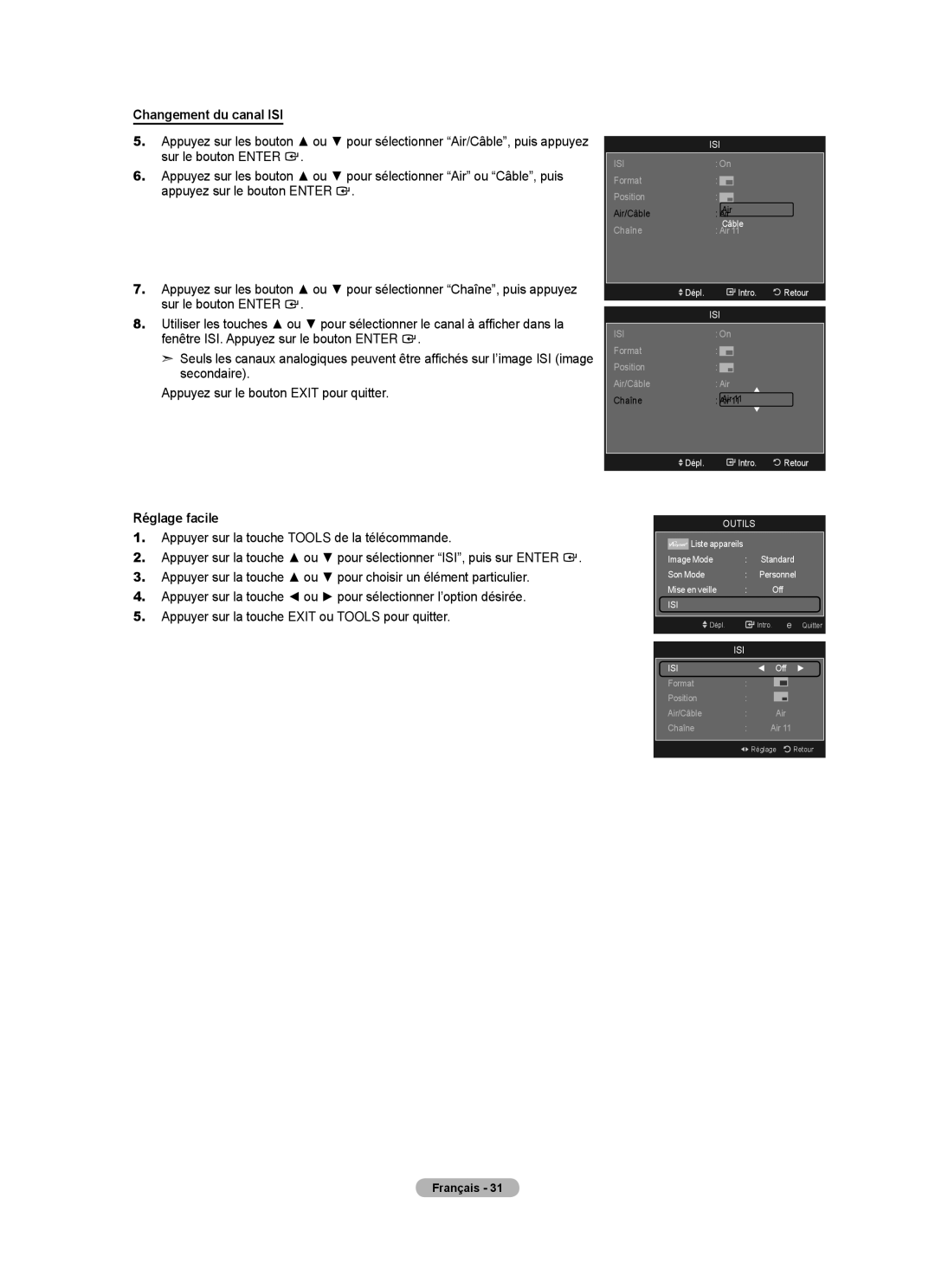 Samsung LN52A750R1F, LN46A750R1F, LN40A750R1F user manual Changement du canal ISI, Réglage facile 