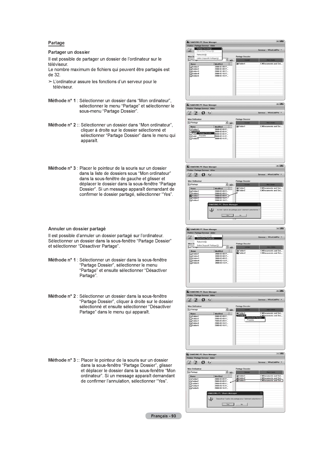 Samsung LN40A750R1F, LN52A750R1F, LN46A750R1F user manual Partage Partager un dossier, Annuler un dossier partagé 