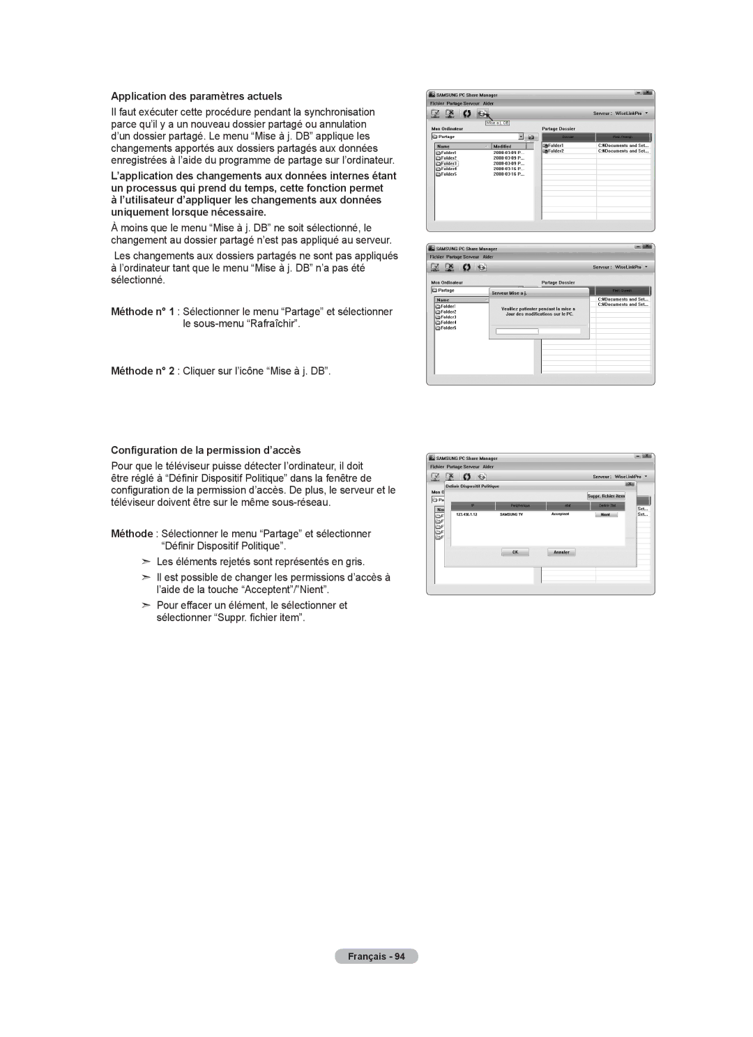 Samsung LN52A750R1F, LN46A750R1F, LN40A750R1F Application des paramètres actuels, Configuration de la permission d’accès 