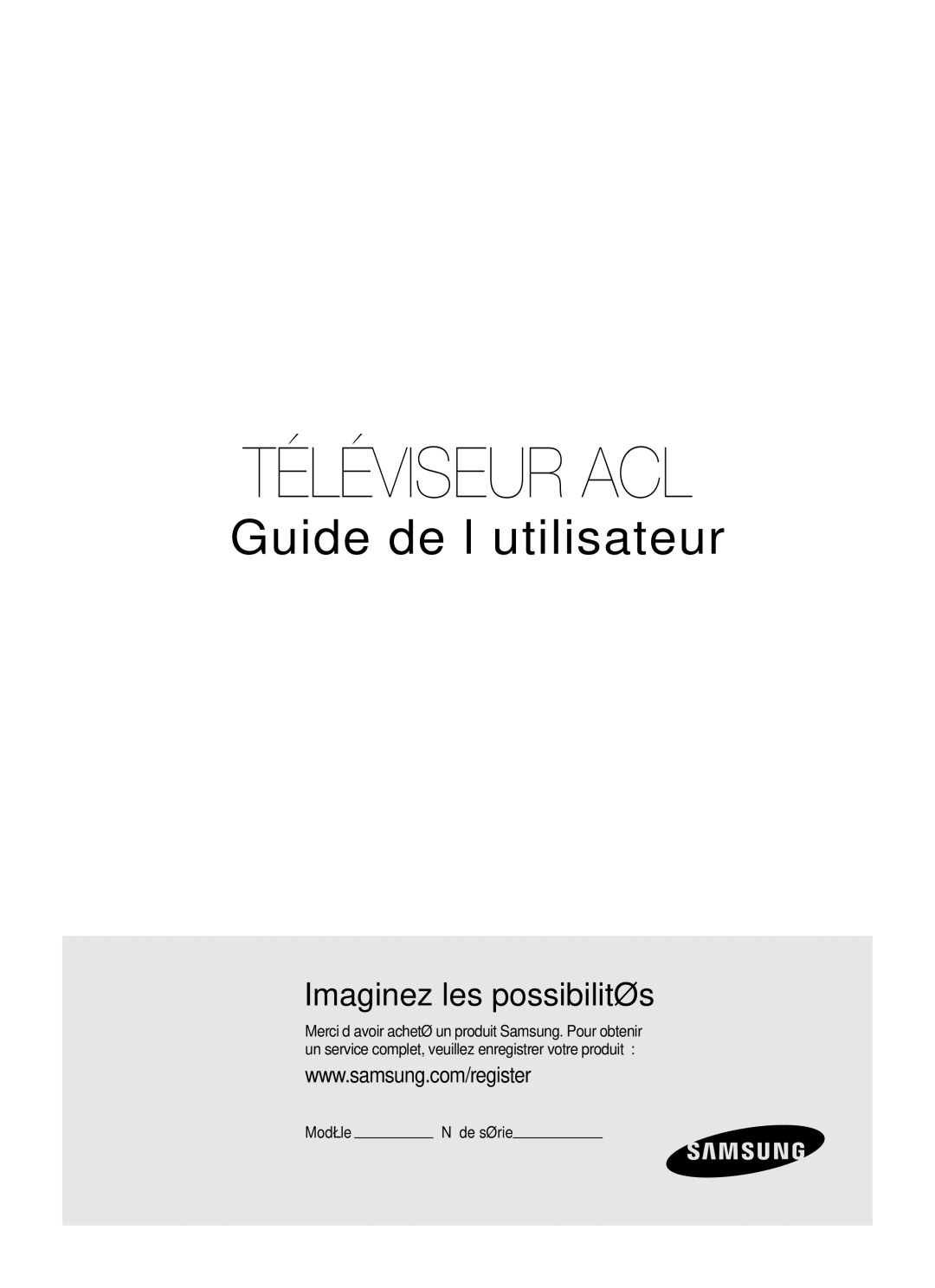 Samsung LN40B650, LN55B650, LN46B650 user manual Téléviseur ACL, De série 