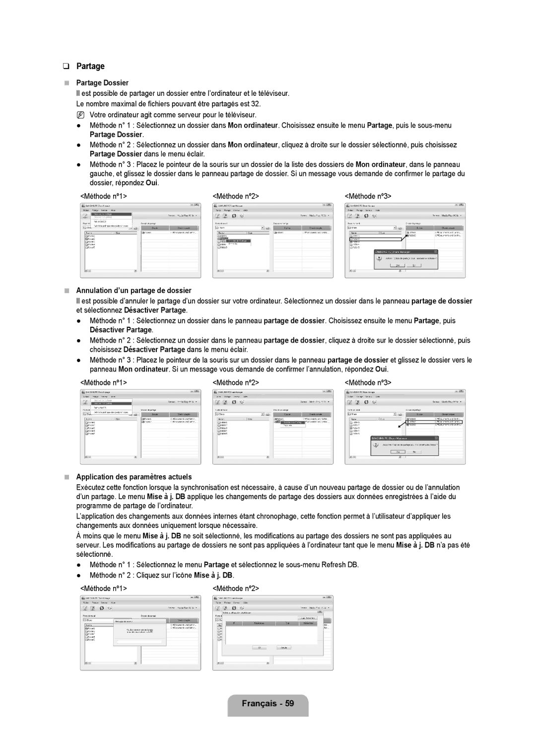 Samsung LN40B650, LN55B650, LN46B650 Partage Dossier, Annulation d’un partage de dossier, Méthode nº1 Méthode nº2 