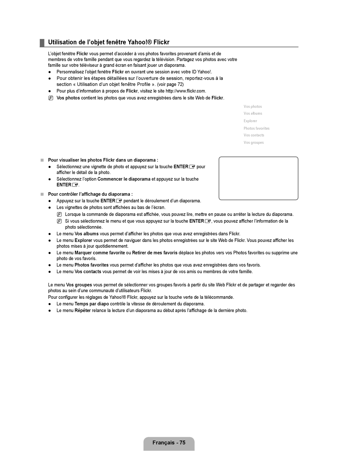 Samsung LN6B60 Utilisation de l’objet fenêtre Yahoo! Flickr, Pour visualiser les photos Flickr dans un diaporama 