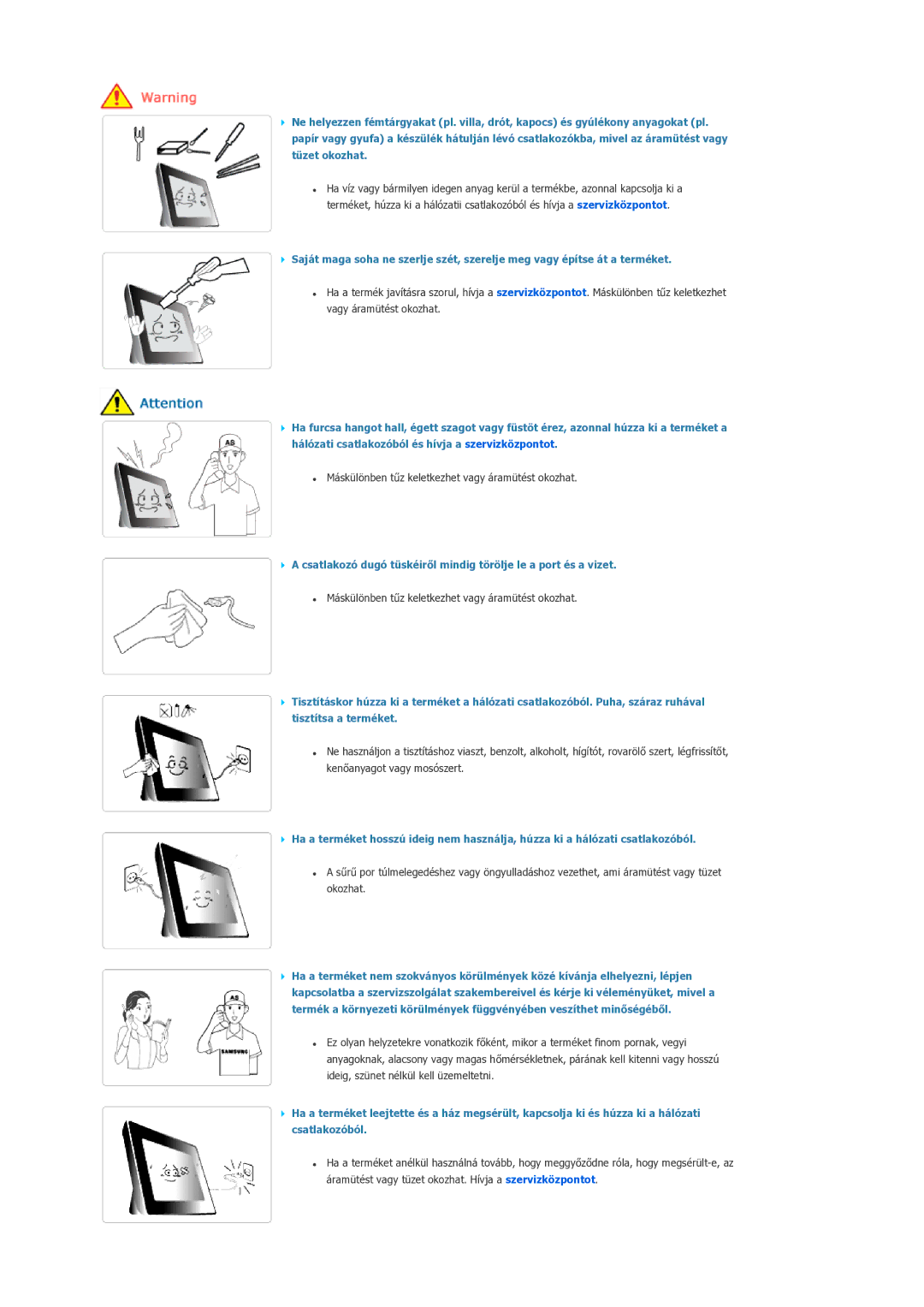 Samsung LP07MNLABTSEN manual Máskülönben tűz keletkezhet vagy áramütést okozhat 