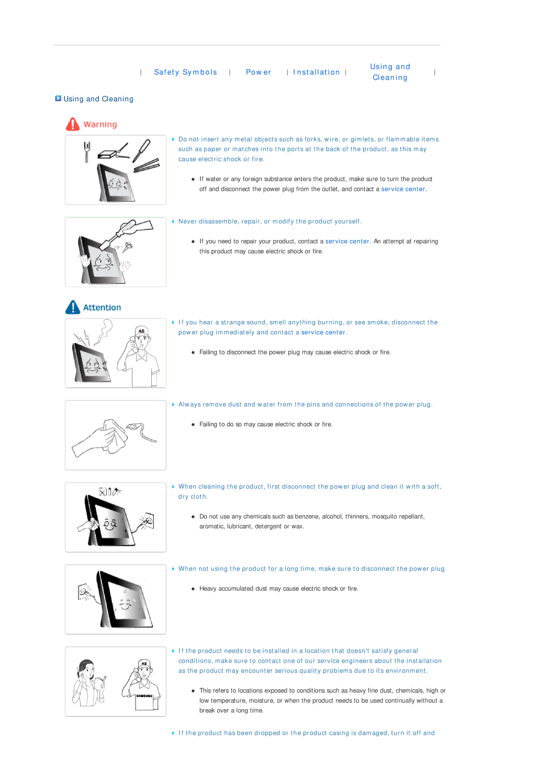 Samsung LP07MNLABTSEN manual Using and Cleaning, Never disassemble, repair, or modify the product yourself 