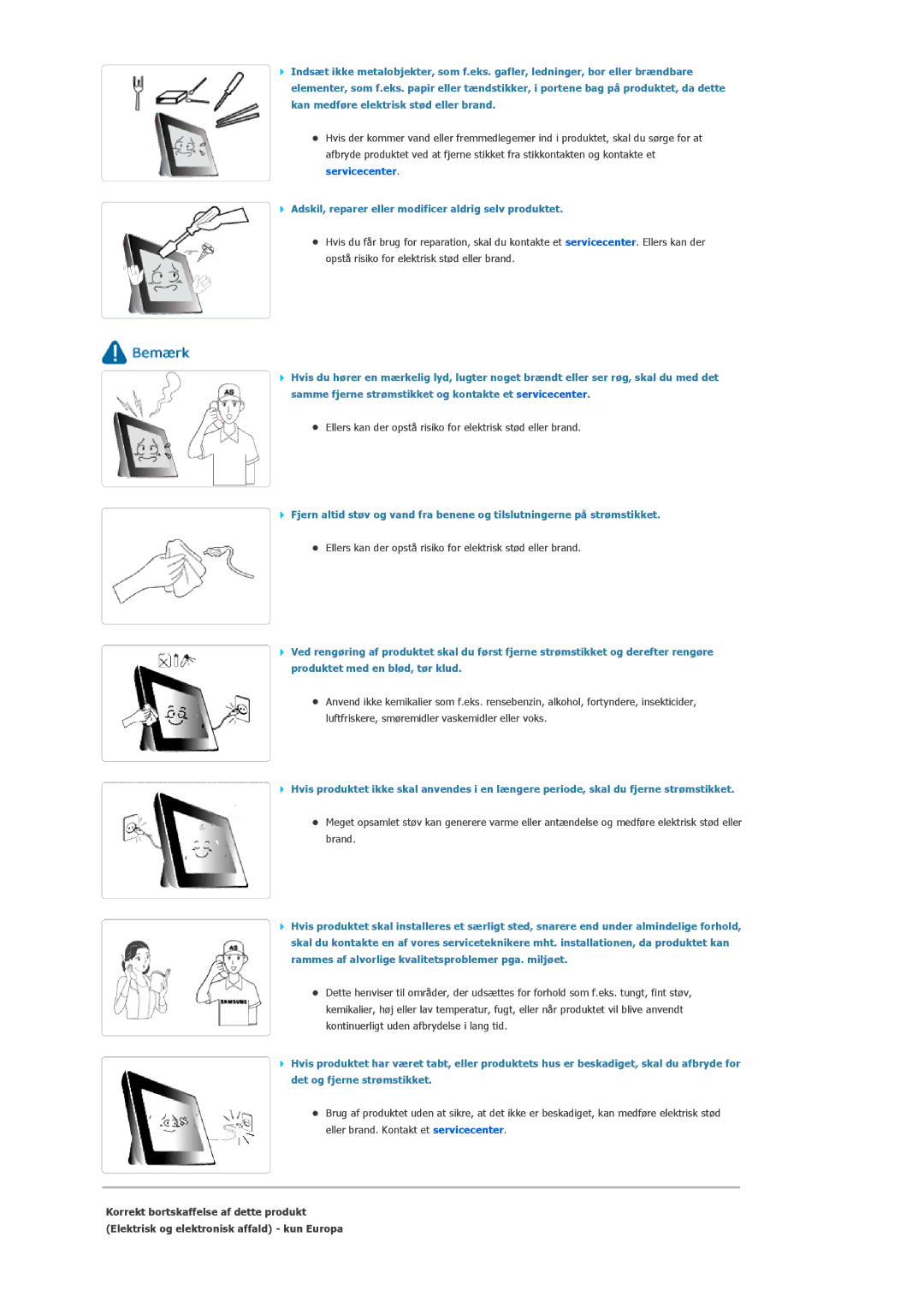 Samsung LP10CBQSST/EN manual Adskil, reparer eller modificer aldrig selv produktet 