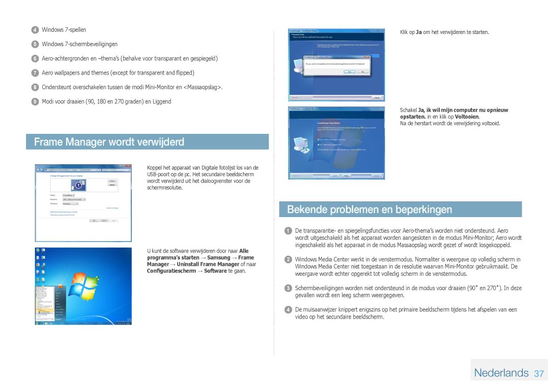 Samsung LP08IPLEBTZEN, LP10IPLSBTZEN, LP08IPLSBTZEN manual Frame Manager wordt verwijderd, Bekende problemen en beperkingen 