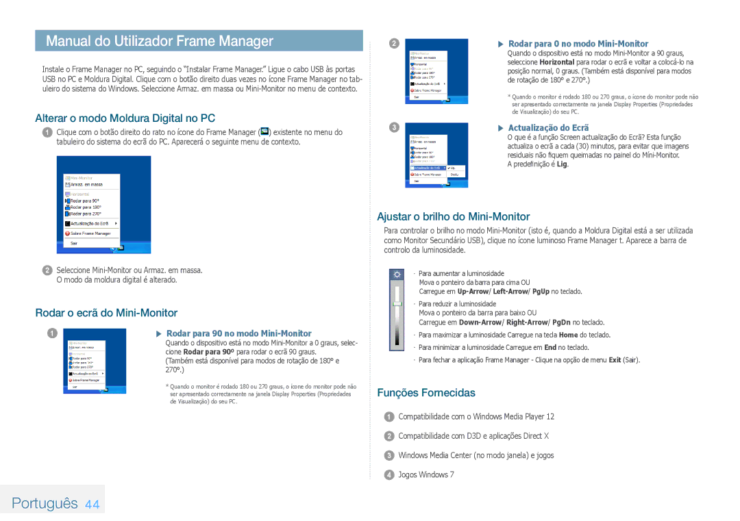 Samsung LP08IPLSBTZEN manual Manual do Utilizador Frame Manager, Alterar o modo Moldura Digital no PC, Funções Fornecidas 
