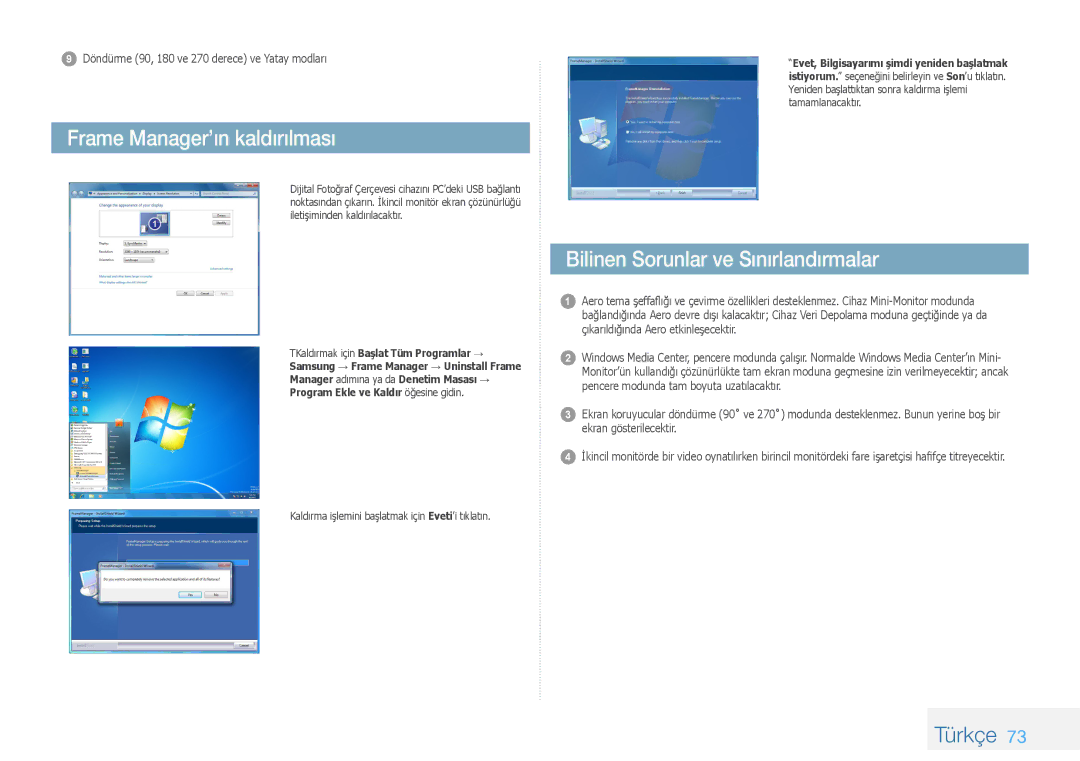 Samsung LP08IPLEBTZEN, LP10IPLSBTZEN, LP08IPLSBTZEN Frame Manager’ın kaldırılması, Bilinen Sorunlar ve Sınırlandırmalar 