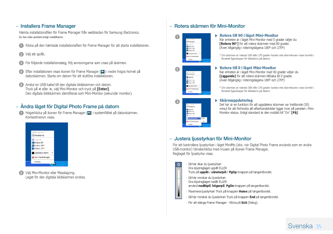 Samsung LP08IPLSBTZEN, LP10IPLSBTZEN, LP08IPLEBTZEN Installera Frame Manager, Ändra läget för Digital Photo Frame på datorn 