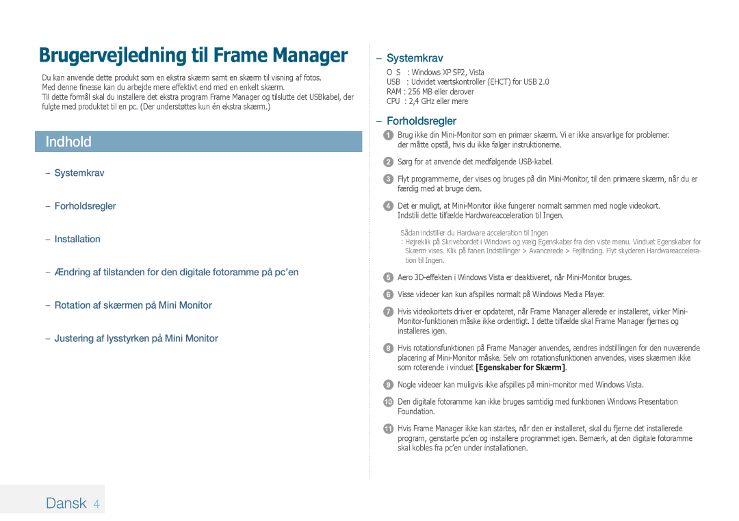 Samsung LP08IPLEBTZEN, LP10IPLSBTZEN, LP08IPLSBTZEN manual Indhold, Dansk, Systemkrav, Forholdsregler 