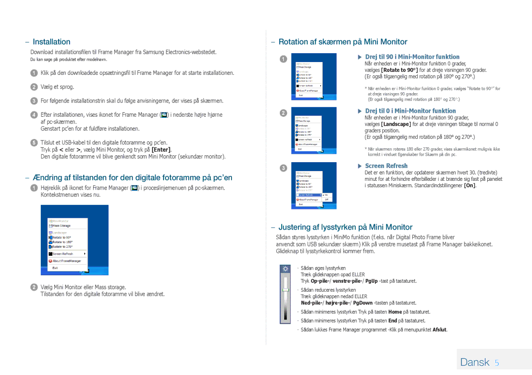 Samsung LP08IPLSBTZEN manual Ændring af tilstanden for den digitale fotoramme på pc’en, Rotation af skærmen på Mini Monitor 