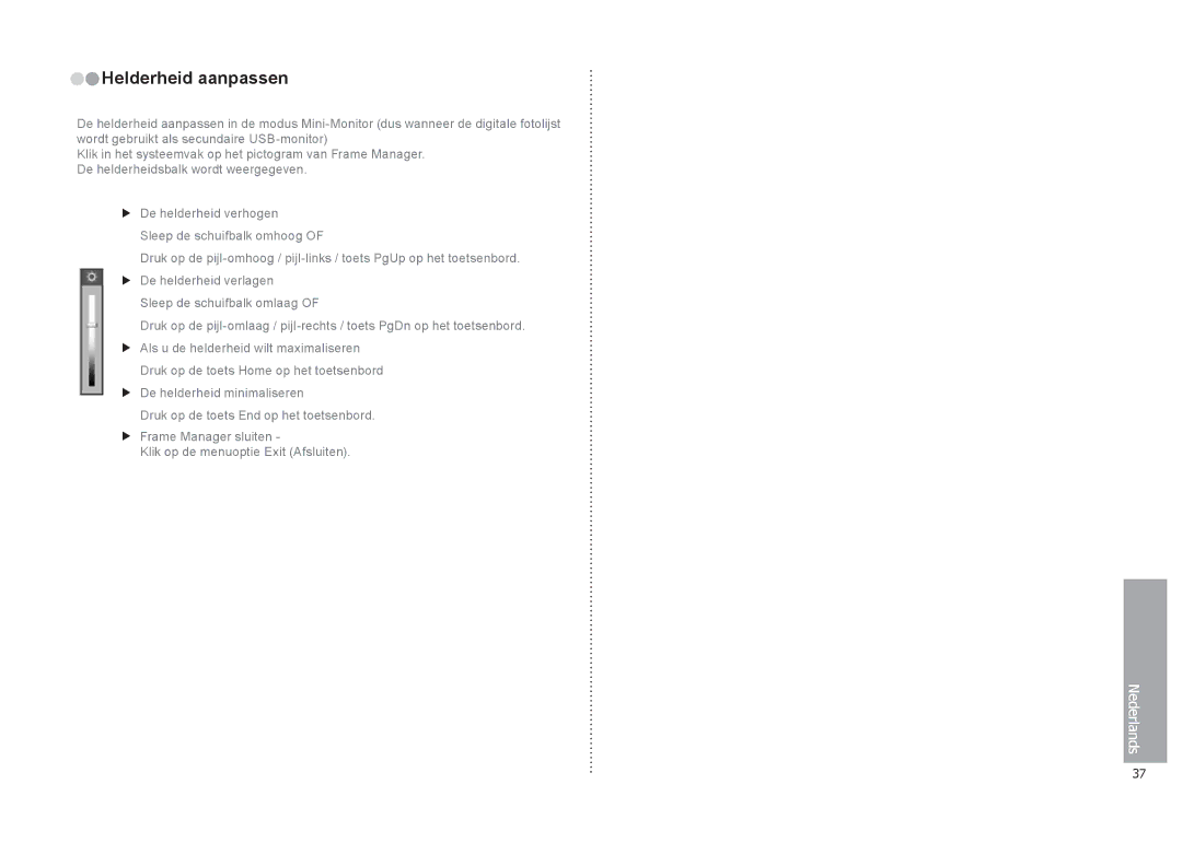 Samsung LP08IPLEBTZEN, LP10IPLSBTZEN, LP08IPLSBTZEN manual Helderheid aanpassen 