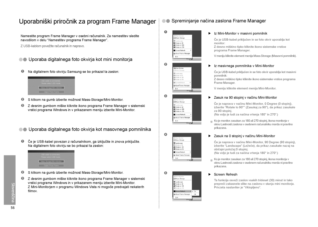 Samsung LP08IPLSBTZEN manual Uporaba digitalnega foto okvirja kot mini monitorja, Spreminjanje načina zaslona Frame Manager 