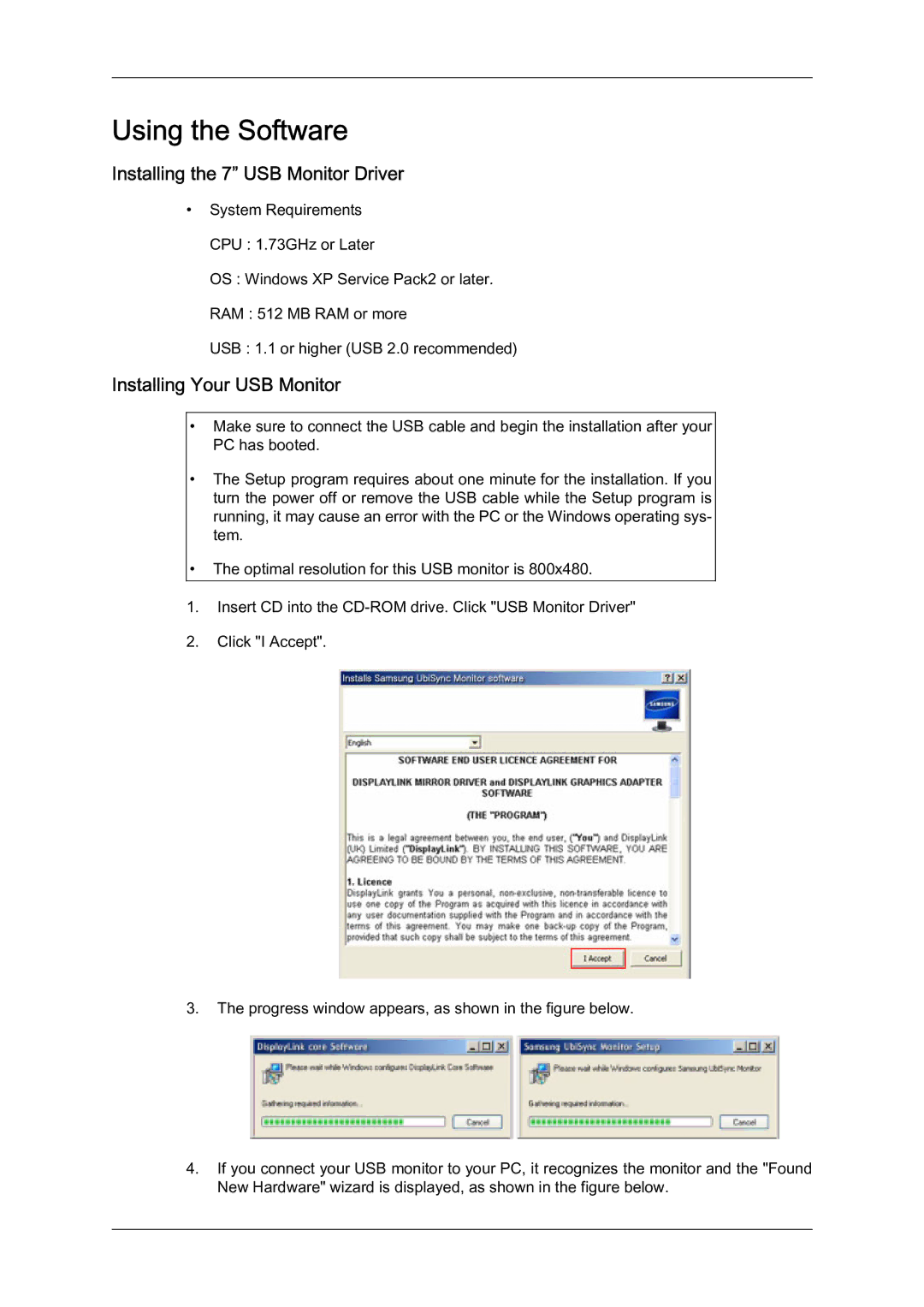 Samsung LS07LDPSF/EN manual Using the Software, Installing the 7 USB Monitor Driver, Installing Your USB Monitor 