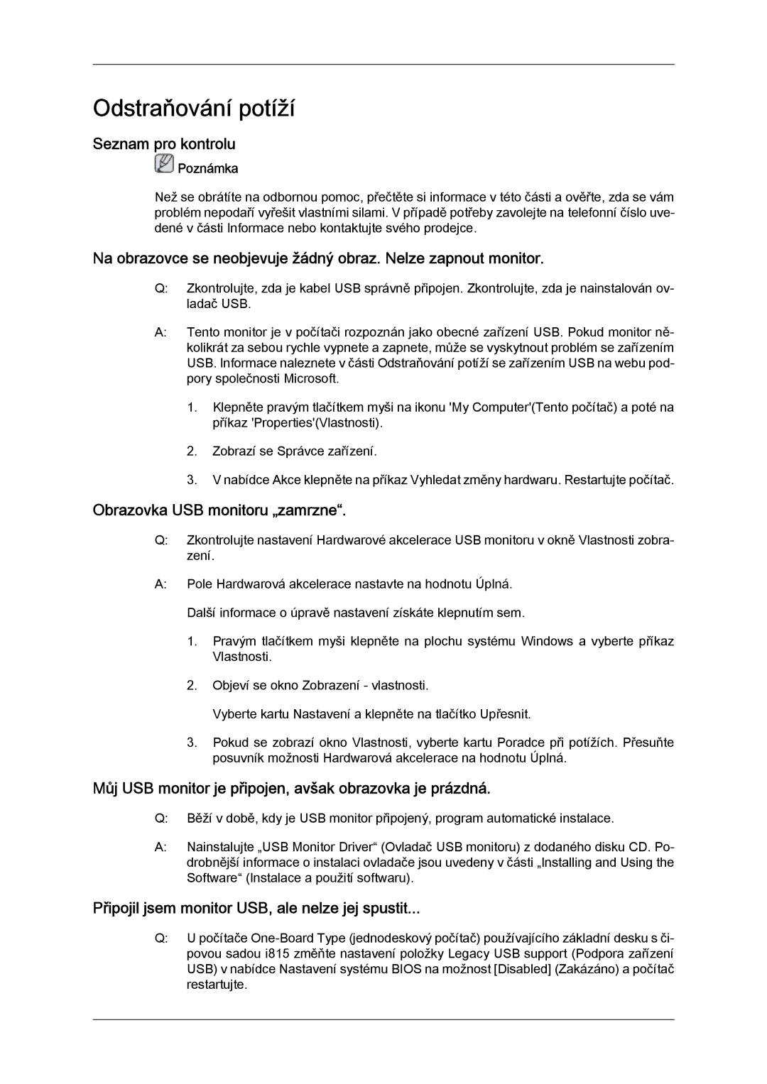 Samsung LS07LDPSF/EN manual Odstraňování potíží, Seznam pro kontrolu, Obrazovka USB monitoru „zamrzne 