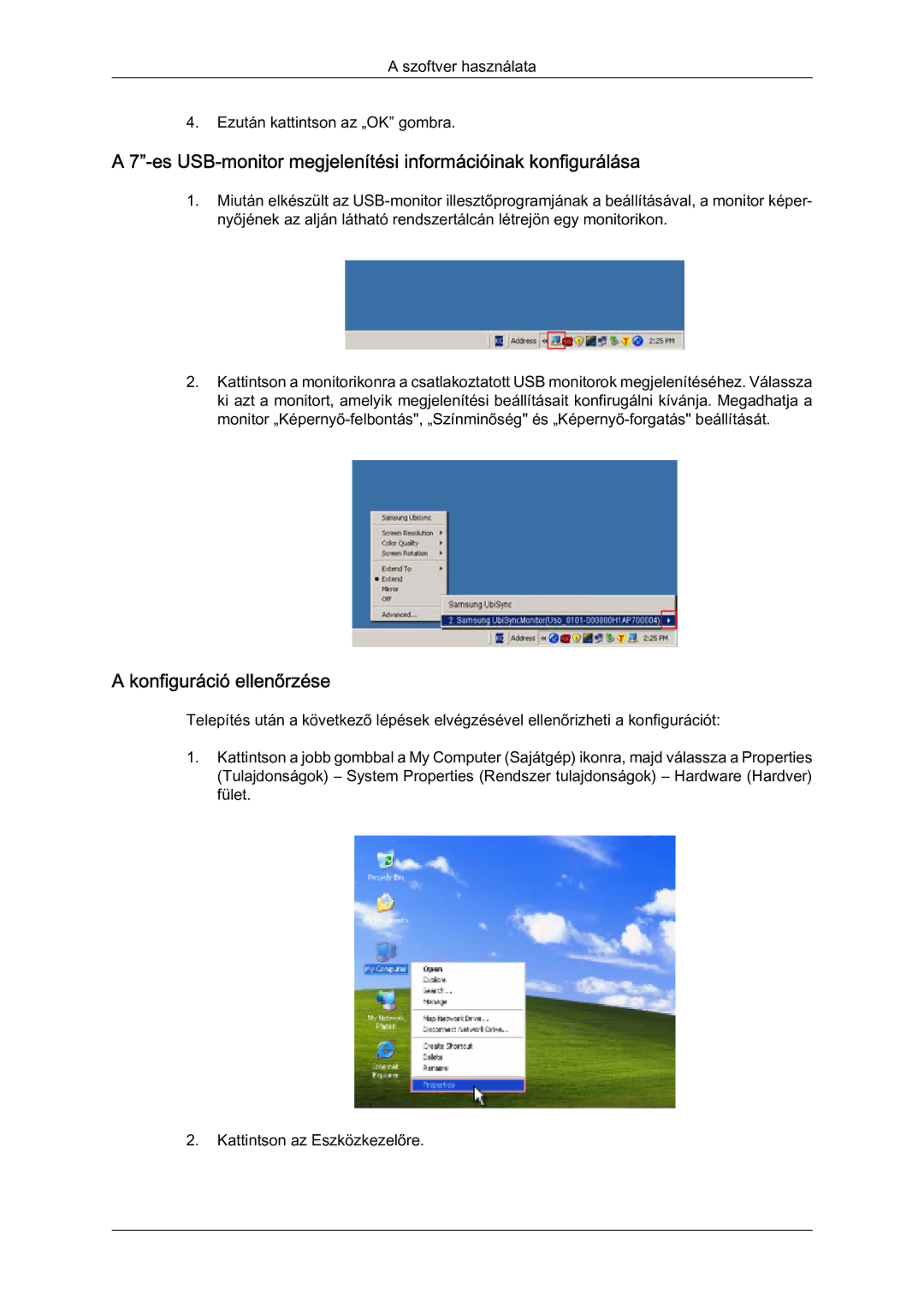 Samsung LS07LDPSF/EN manual Es USB-monitor megjelenítési információinak konfigurálása, Konfiguráció ellenőrzése 