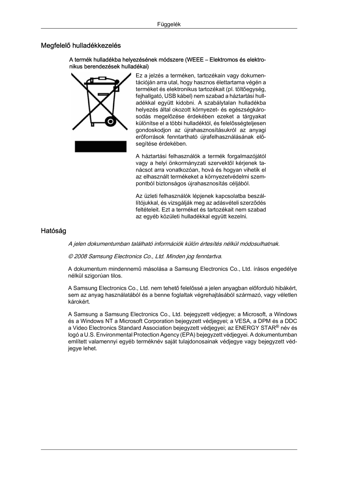 Samsung LS07LDPSF/EN manual Megfelelő hulladékkezelés, Hatóság 